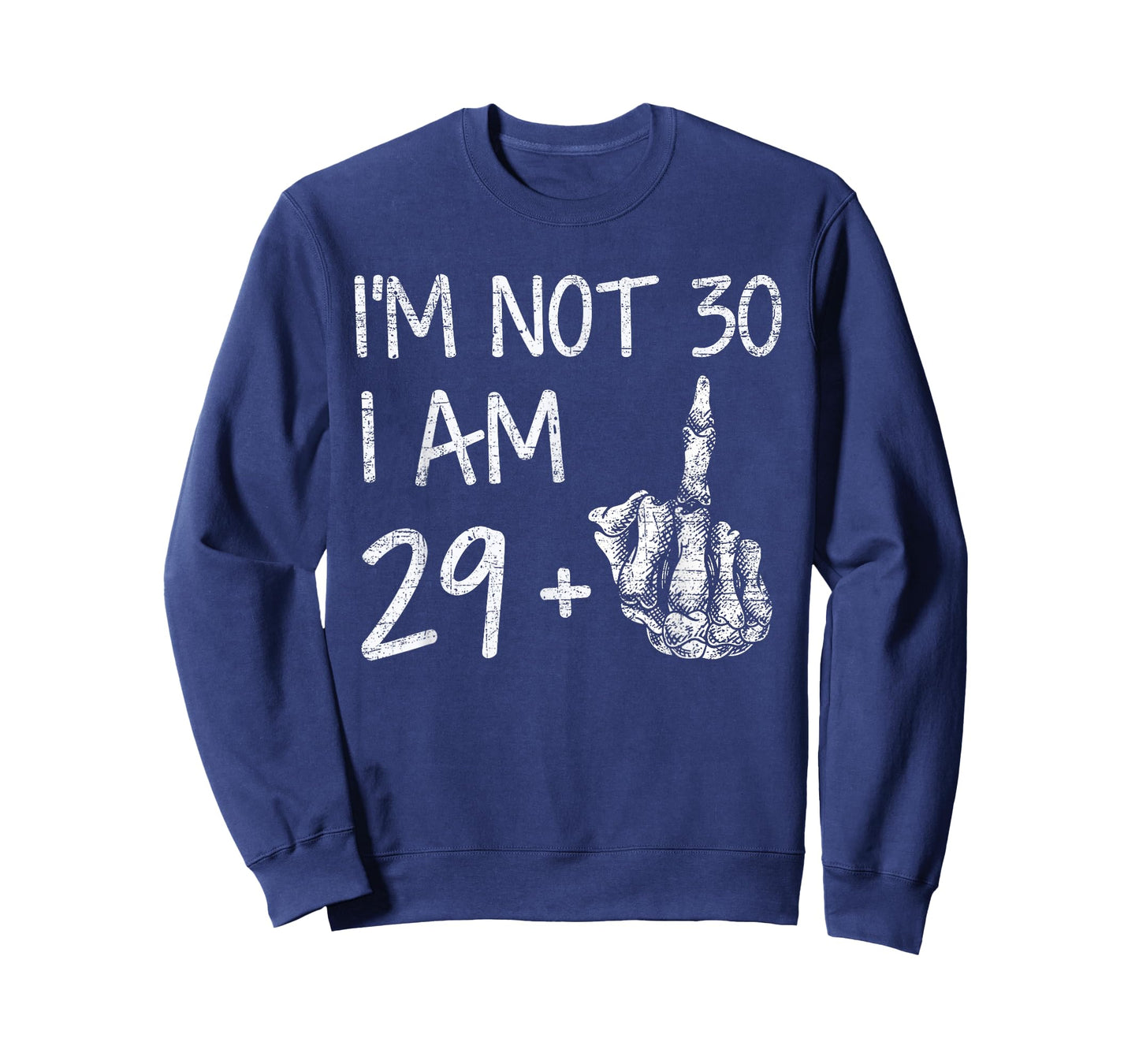 Im Not 30 I Am 29 Plus 1 Middle Finger Skeleton Halloween T-Shirt