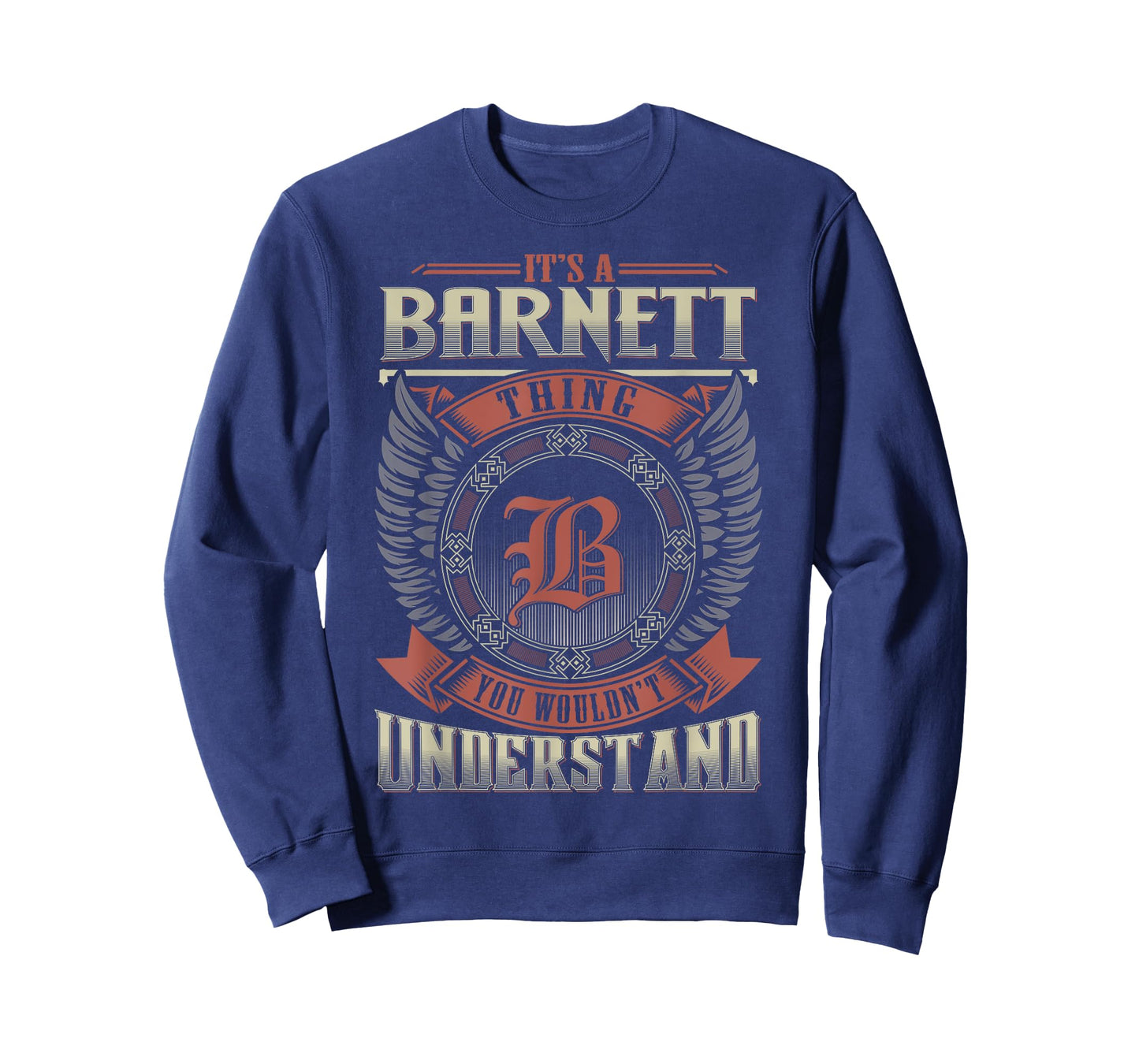 It's A BARNETT Thing You Wouldn't Understand Family Name T-Shirt