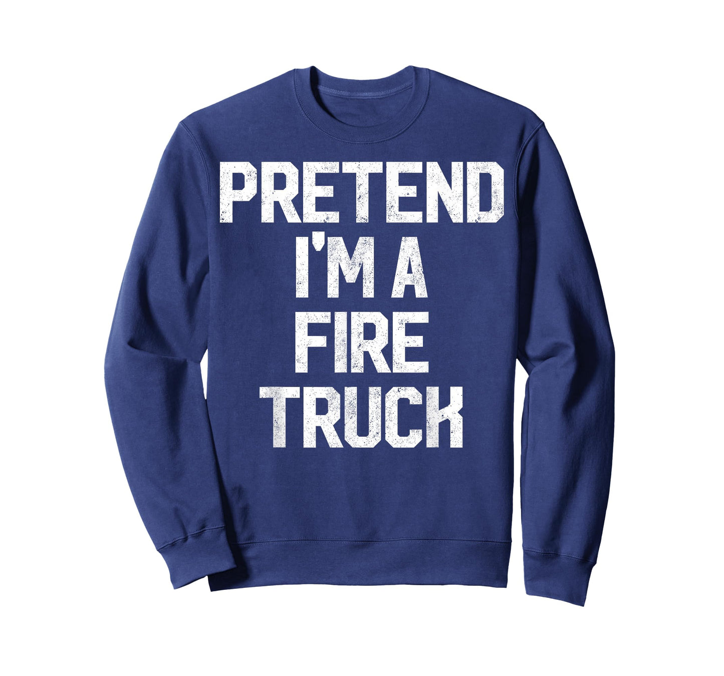 Easy Pretend I'm Fire Truck Costume Gift Fireman Halloween T-Shirt