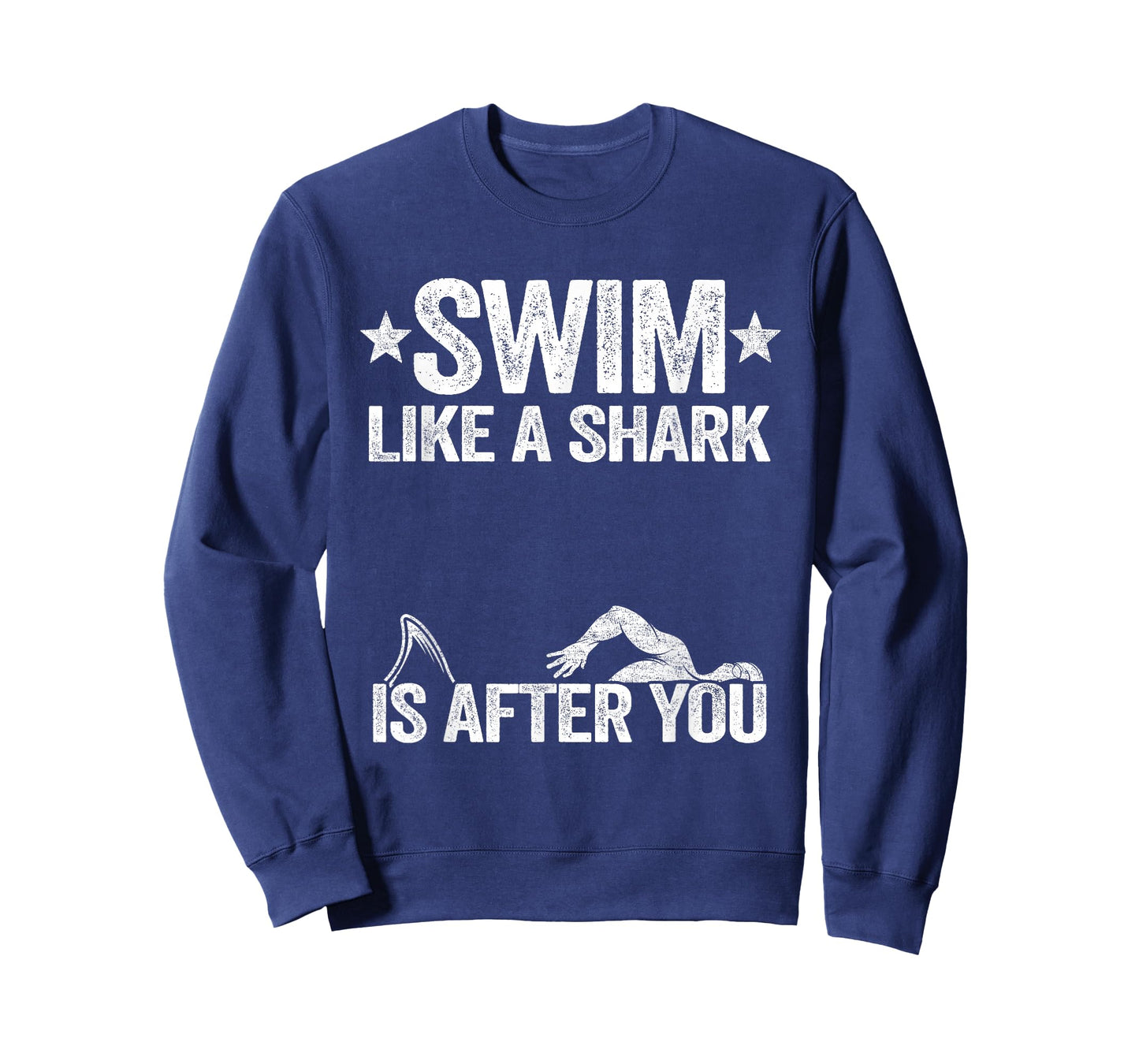 Swim Like A Shark Is After You Swimming Team Funny Swimming T-Shirt