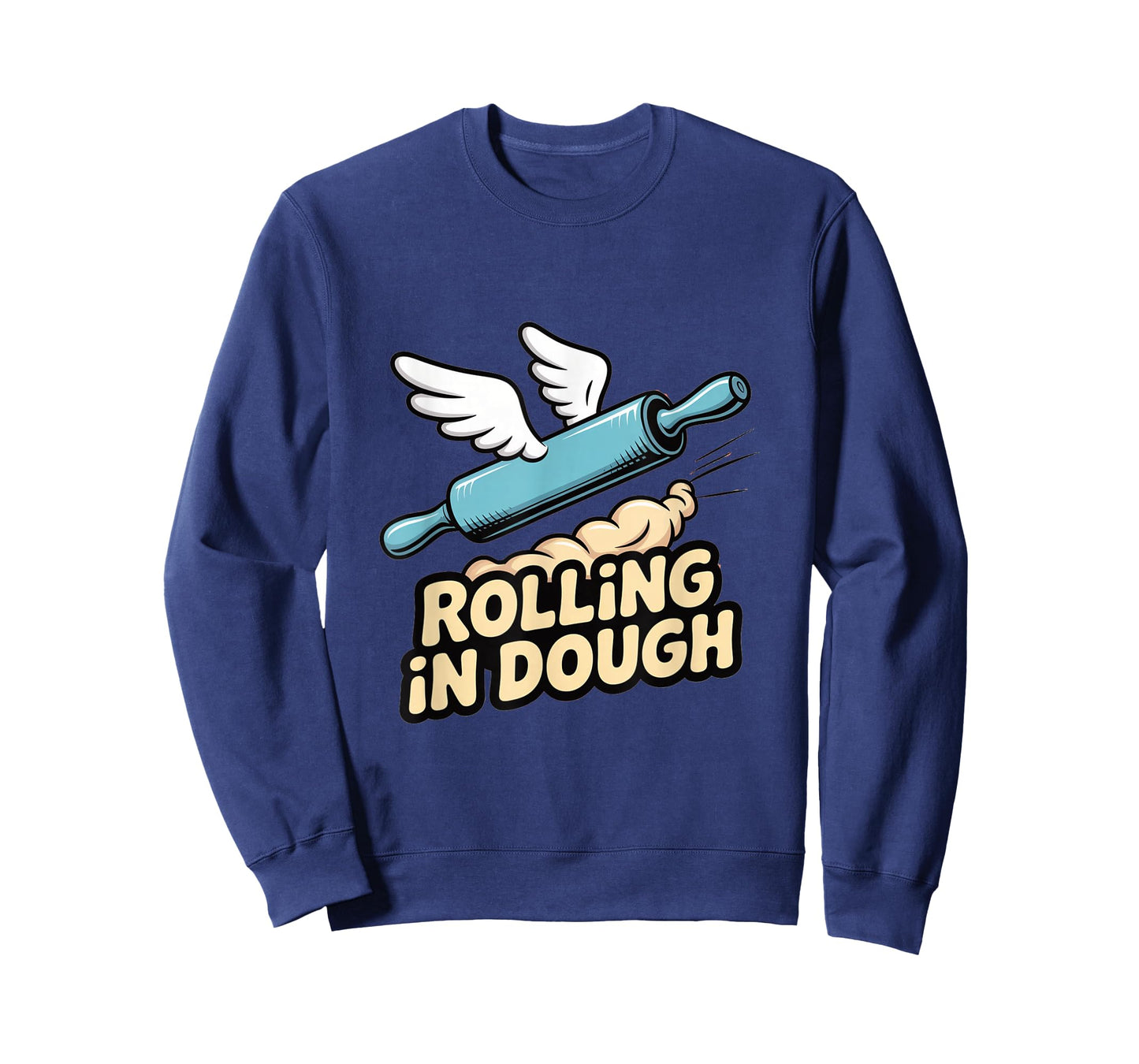 Rolling in Dough Baking Humor T-Shirt