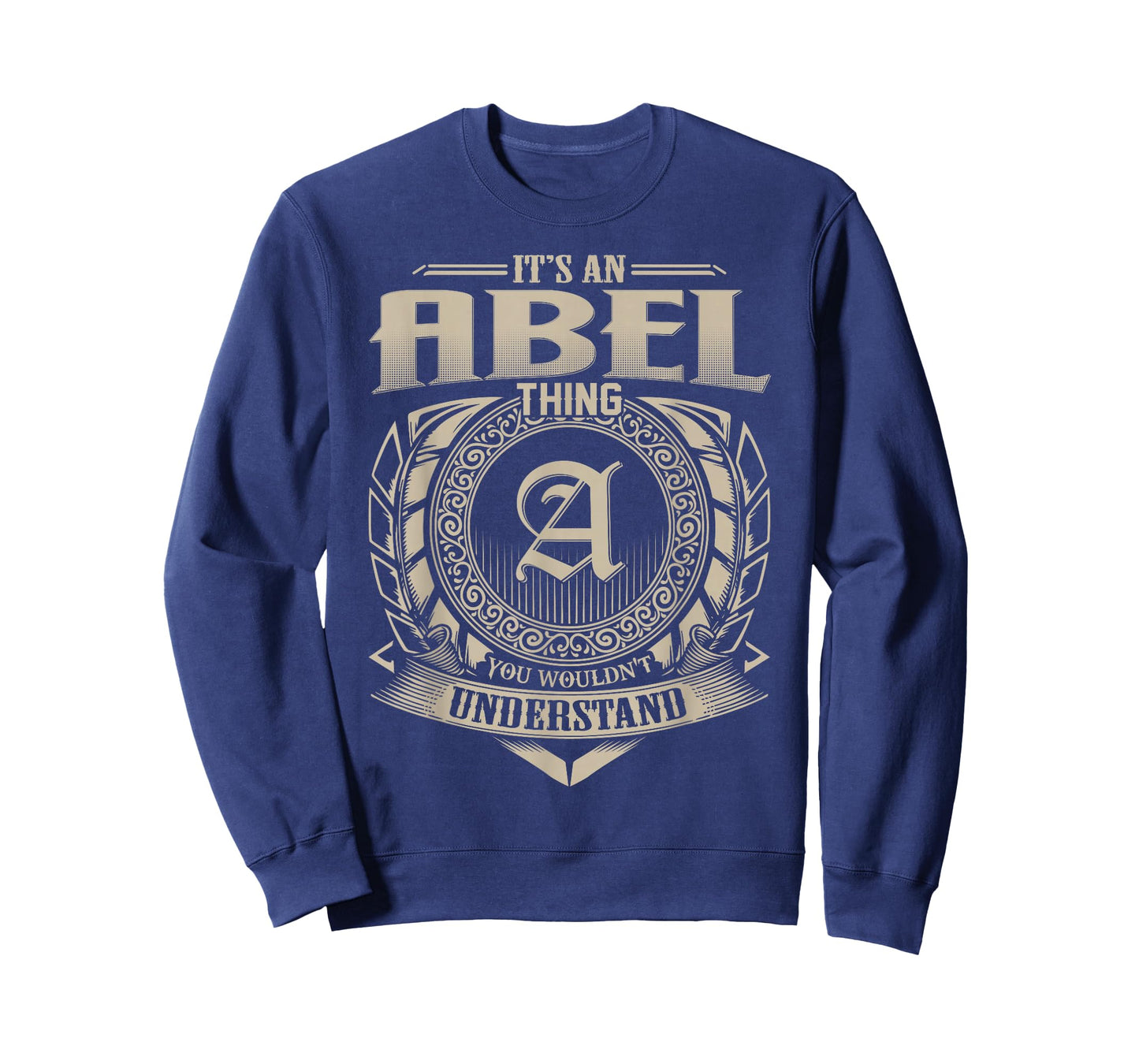 It's An ABEL Thing You Wouldn't Understand Name Vintage T-Shirt