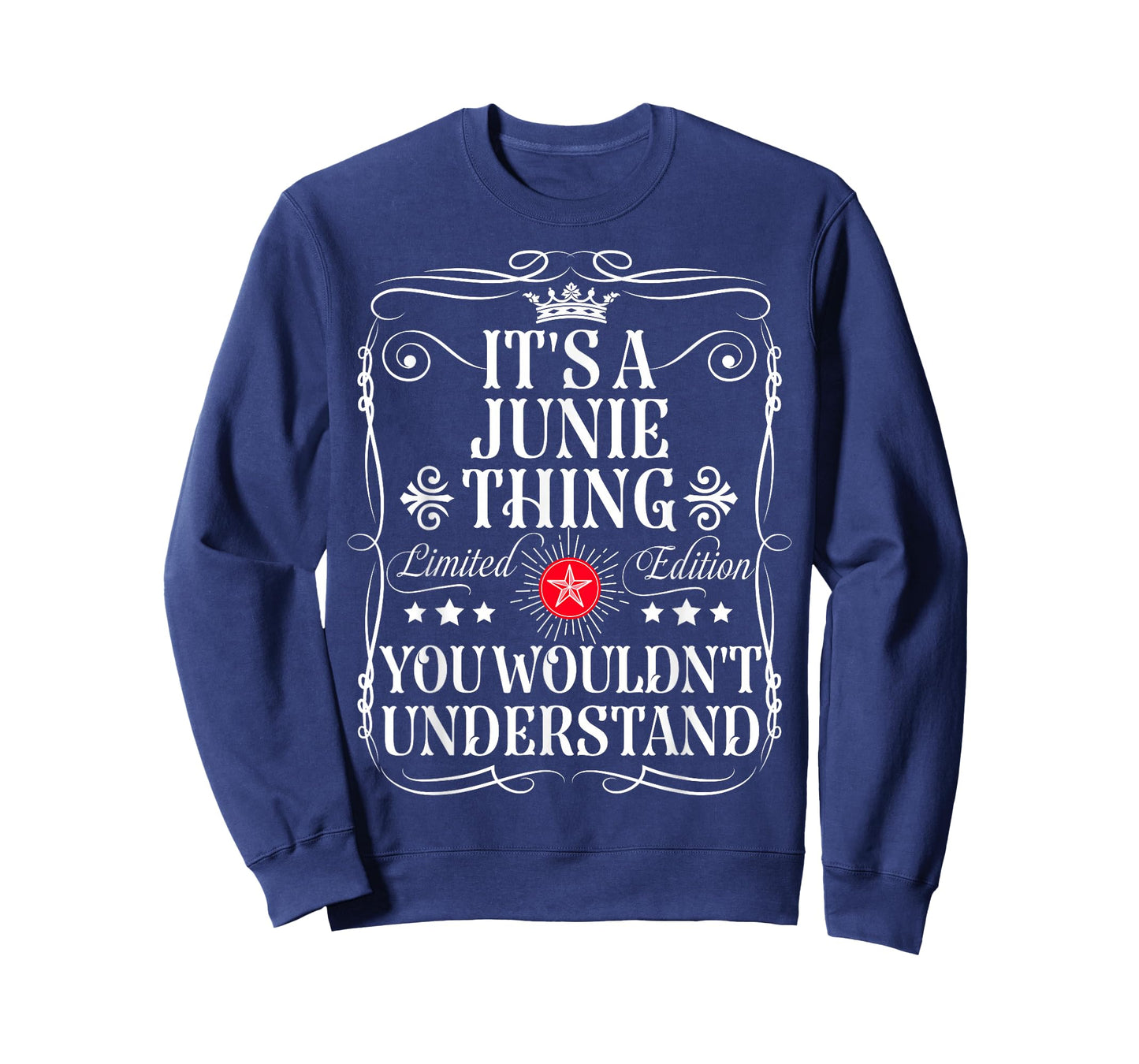 Junie Name Its A Junie Thing You Wouldn't Understand T-Shirt