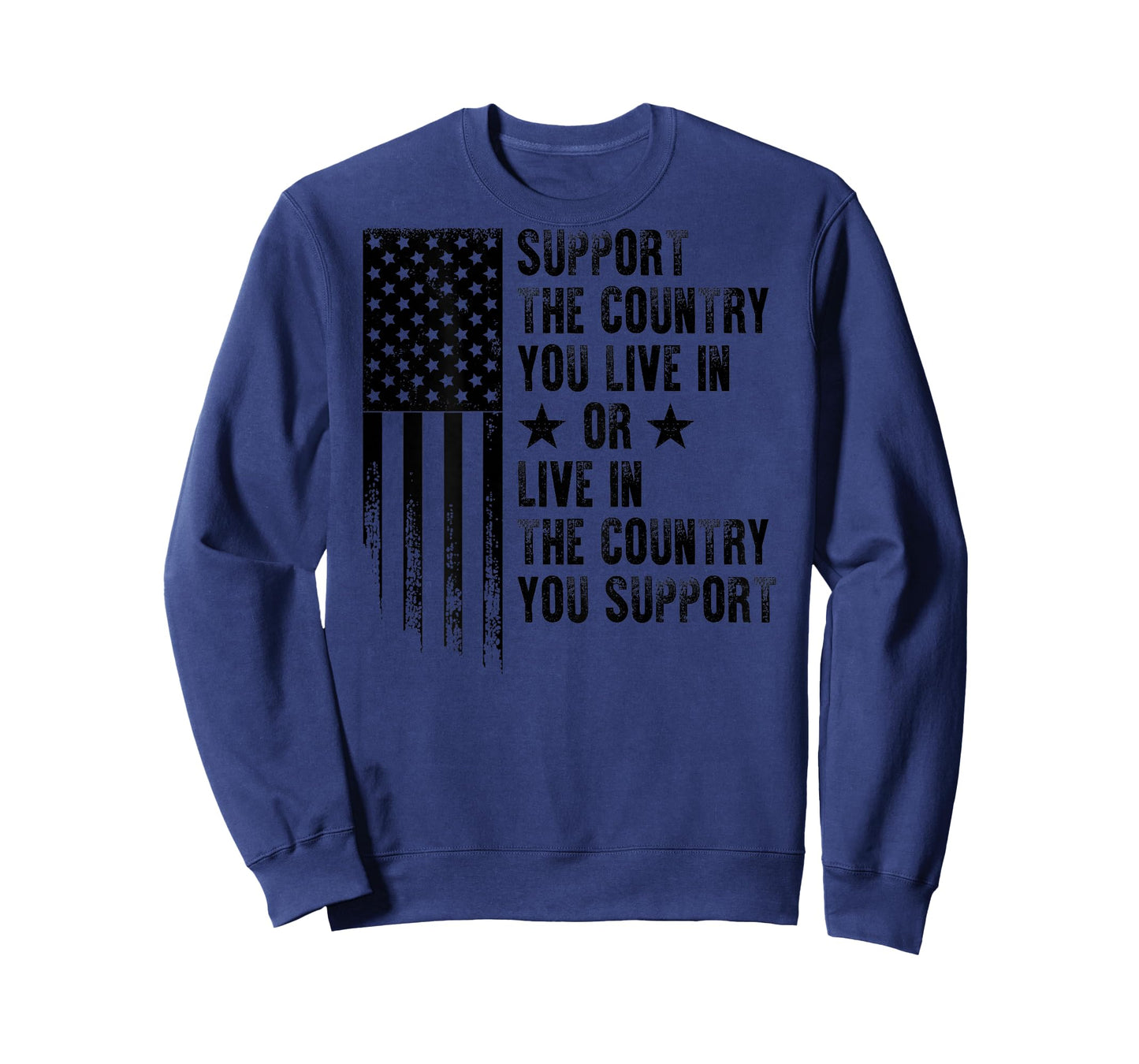 Support The Country You Live In USA American Flag (on back) T-Shirt
