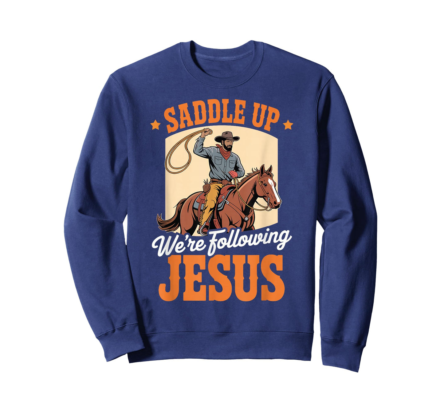 Saddle Up Were Following Jesus Faith Christian Scripture T-Shirt