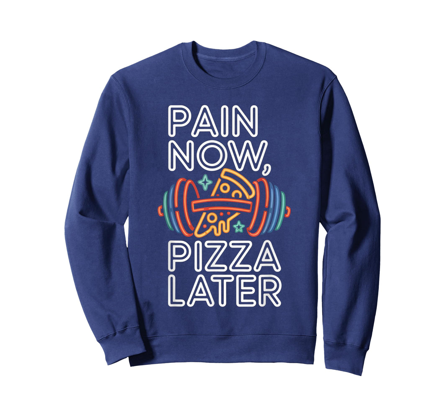 Pain Now Pizza Later Fitness Funny Gym Workout for Men Women T-Shirt