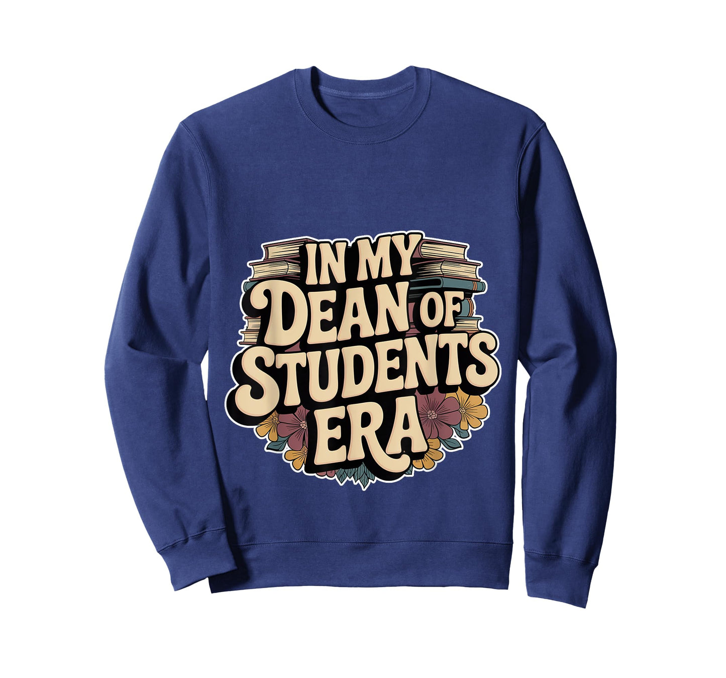In My Dean Of Students Era Counselor Faculty School -- T-Shirt