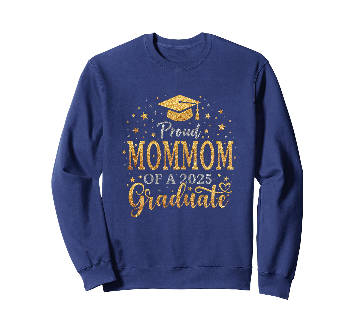 Funny Senior Proud Mommom of a Class of 2025 Graduate T-Shirt