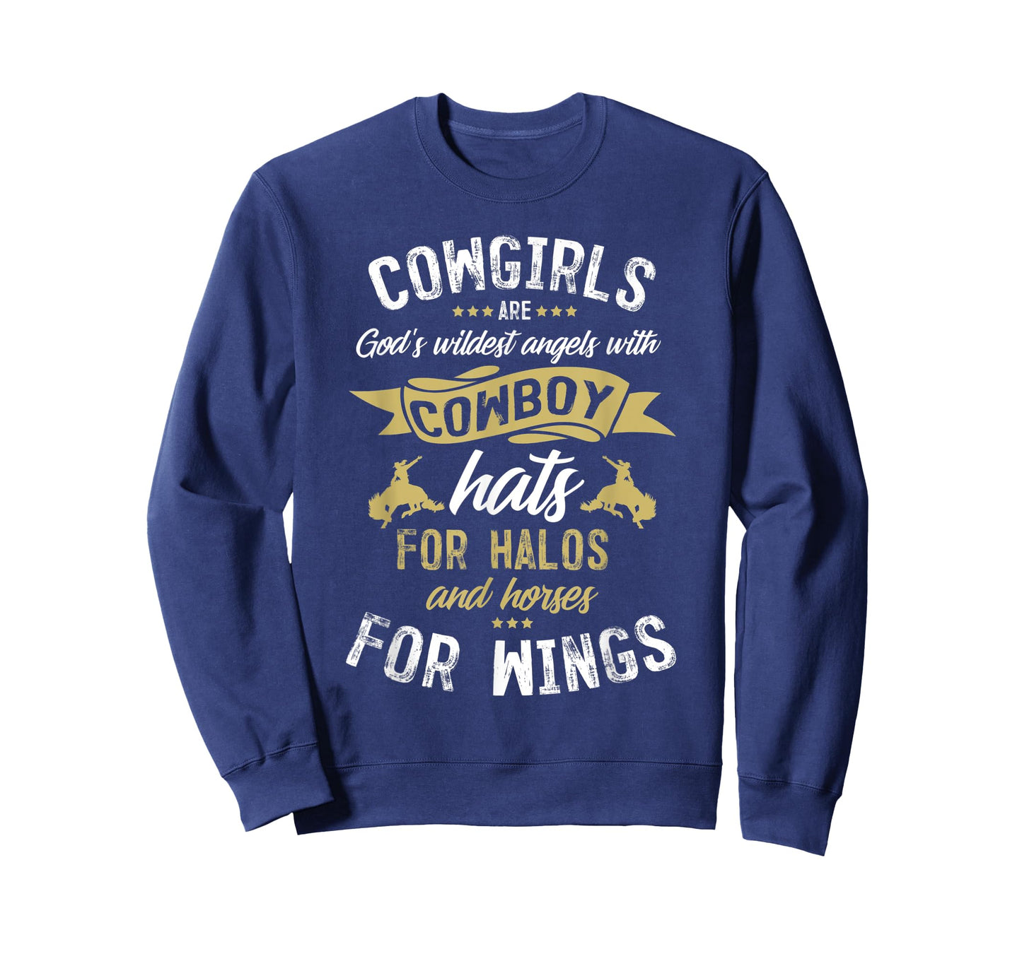 Wildest Angels Cowboy Hat Halo Horse Lovers Gift Cowgirl T-Shirt