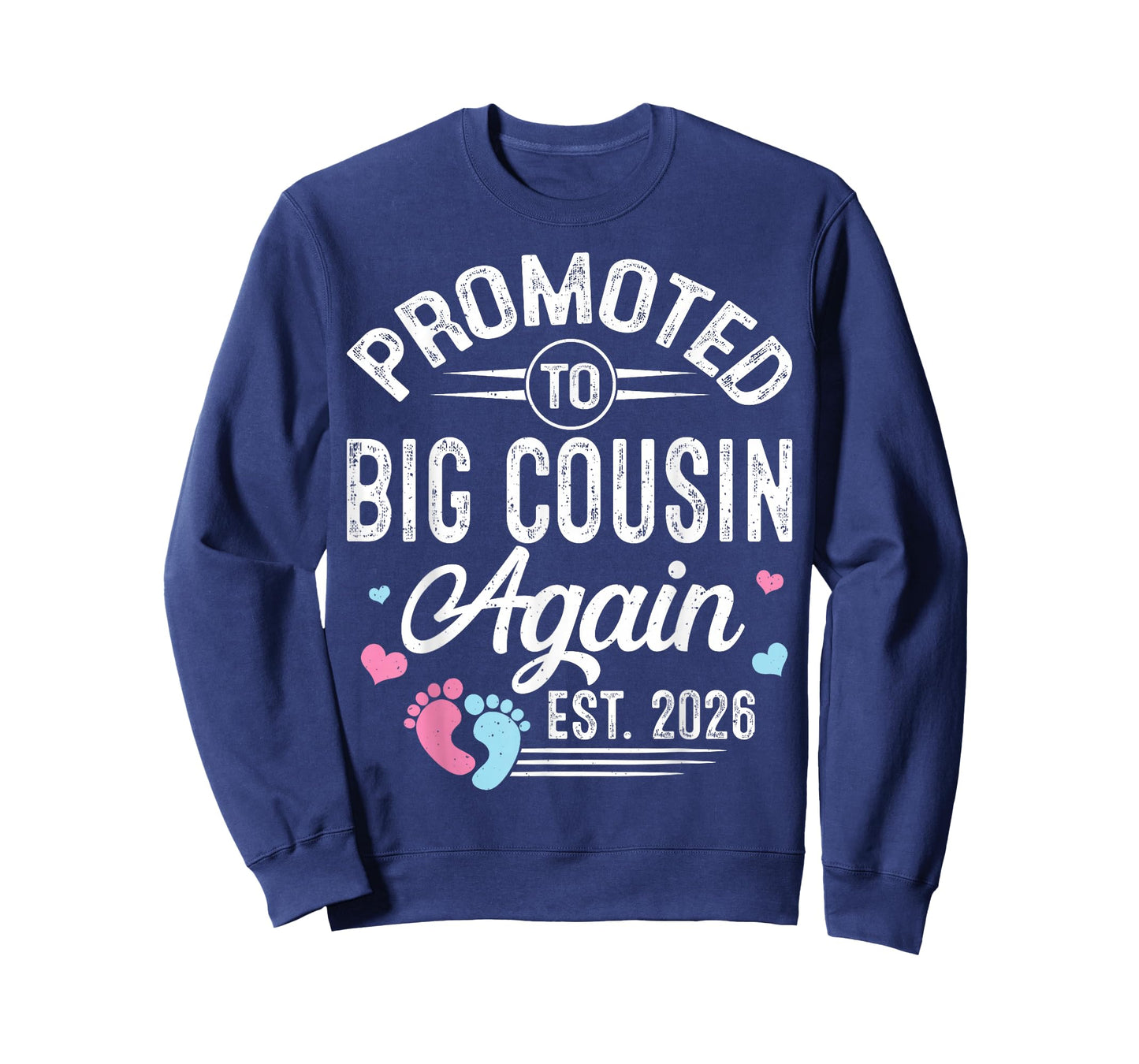 Promoted to Big Cousin Again Est 2026 Baby Gender Reveal T-Shirt