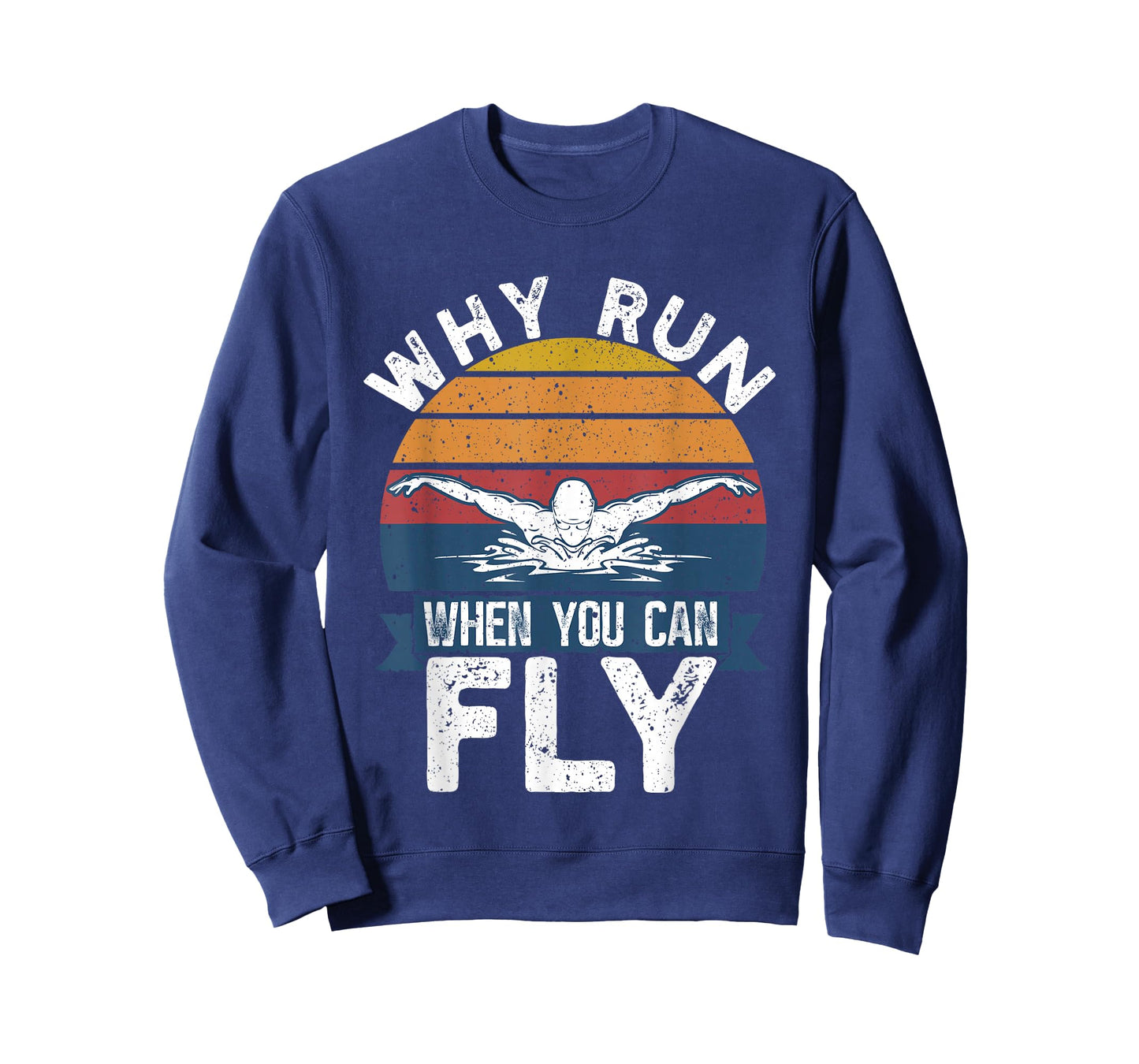 Funny Swimming Butterfly Swim - Why Run When You Can Fly T-Shirt