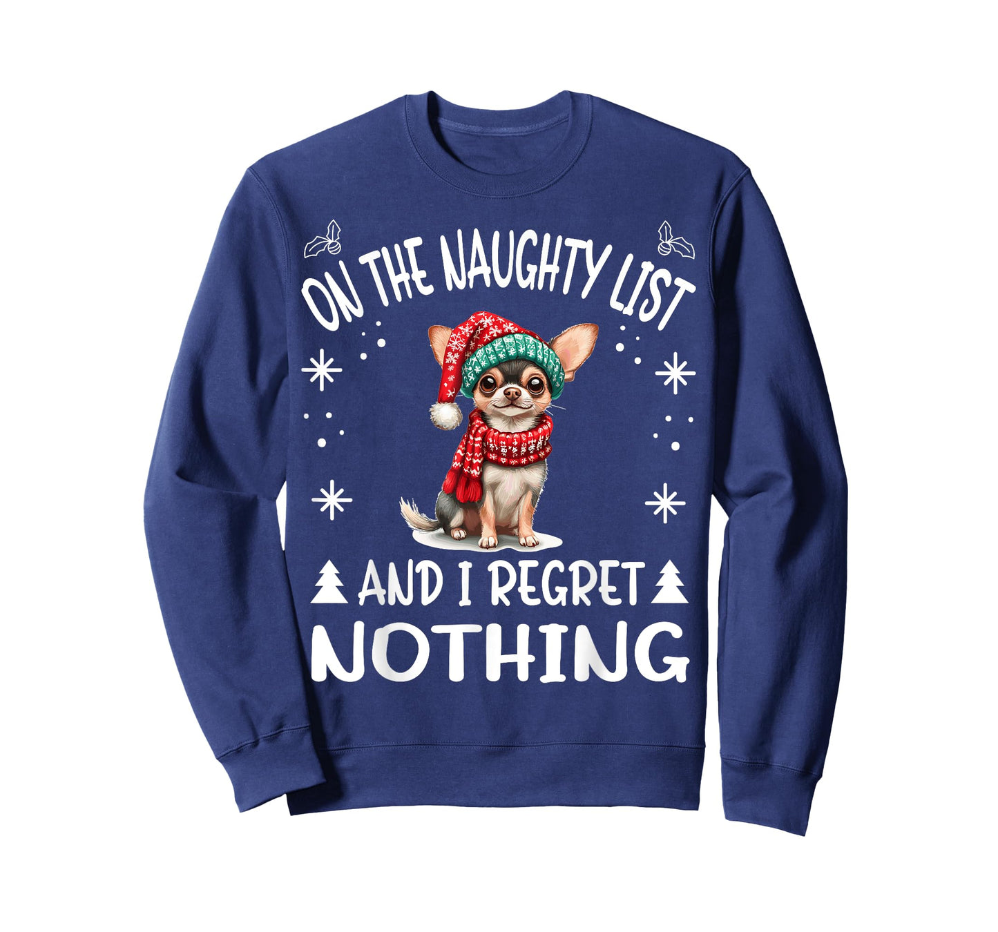 Cute Chihuahua Chiwawa dog Dog Christmas On The Naughty List T-Shirt