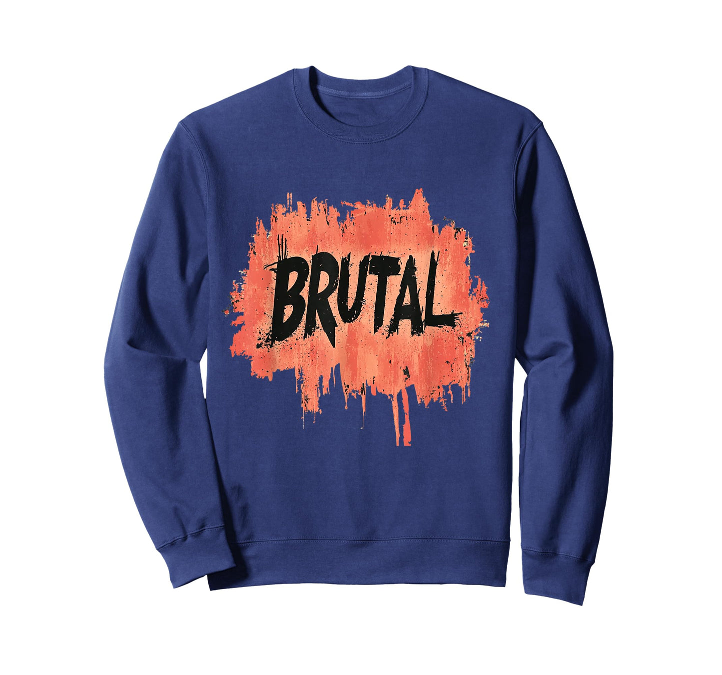 Funny Brutal Statement with Cool Colors T-Shirt