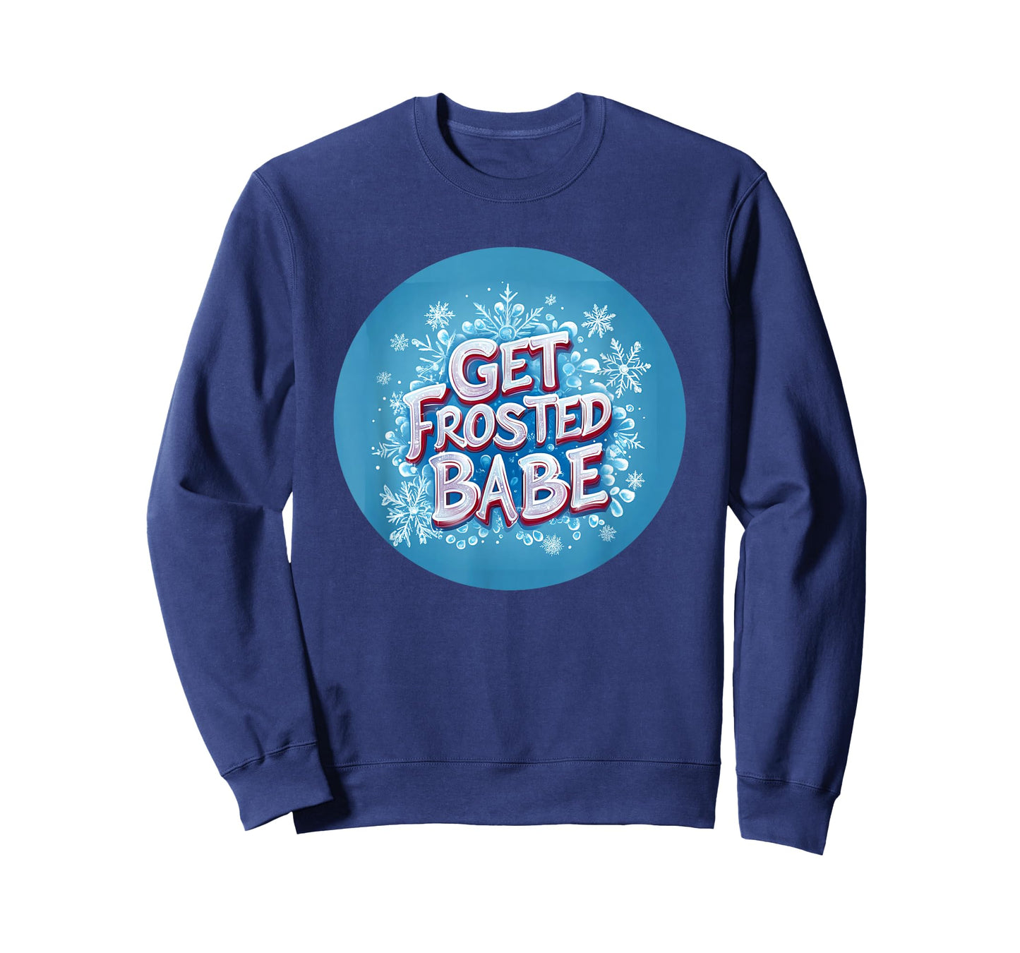 Awesome Get Frosted Babe Logo T-Shirt