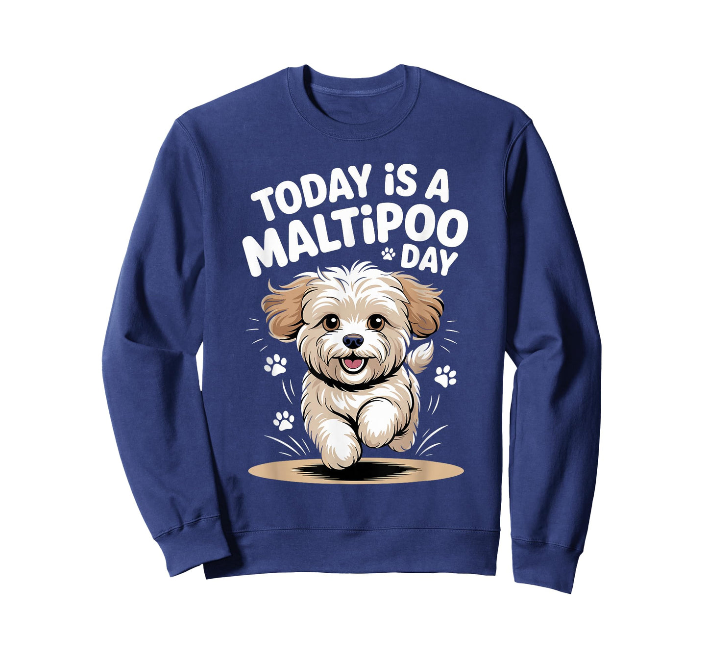 Today is A Maltipoo Day Cute Funny Mix Breed Dog Breed Owner T-Shirt