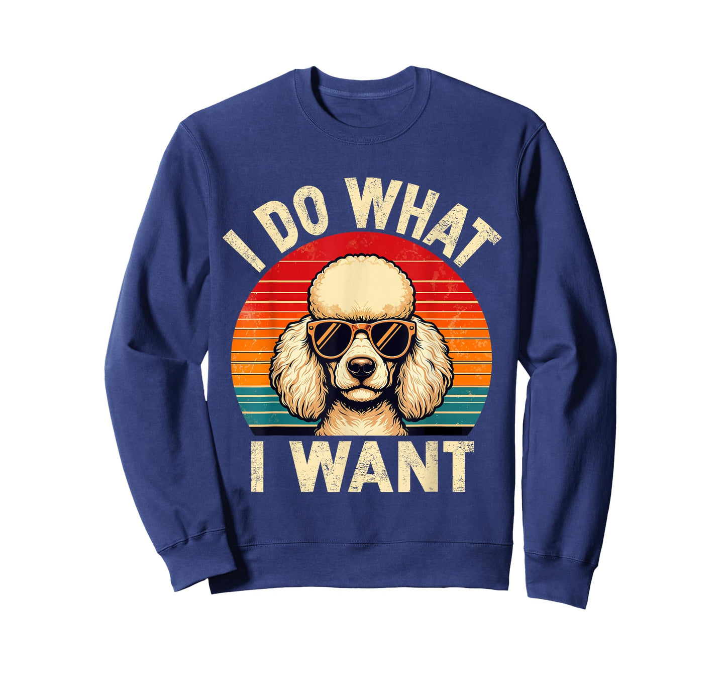 I Do What I Want Poodle Dog Shirt Funny Retro Dog Sunglasses T-Shirt