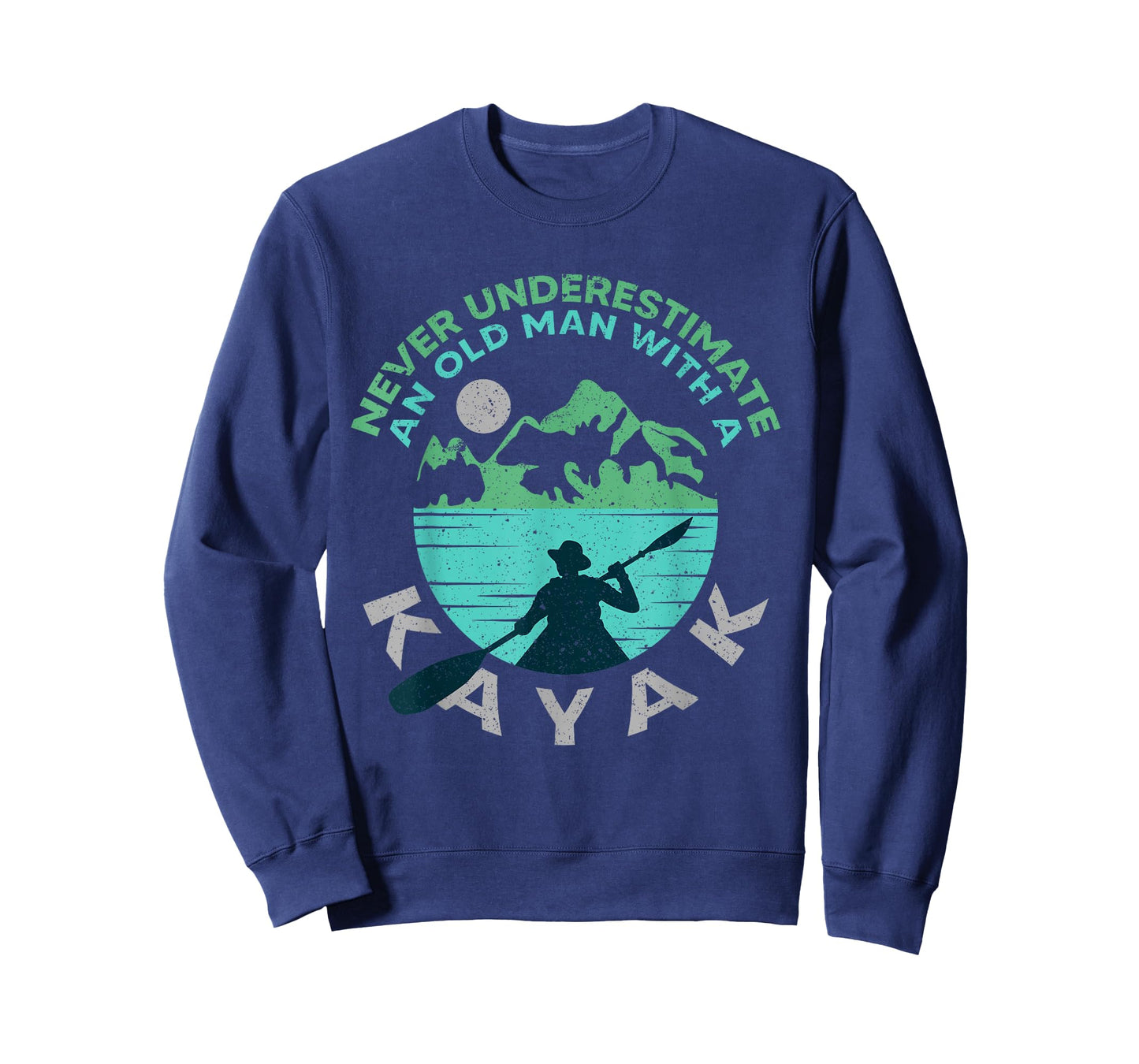 Kayaking Dad Never Underestimate An Old Man With A Kayak T-Shirt