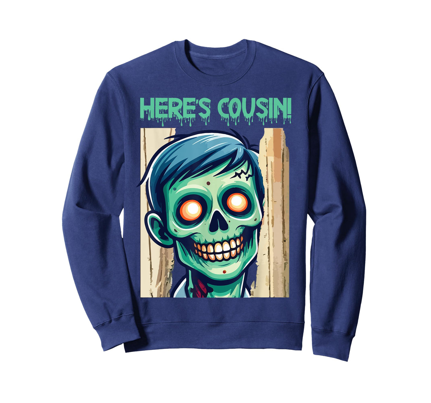 Creepy Zombie Here's Cousin Happy Halloween Day Horror Fans T-Shirt