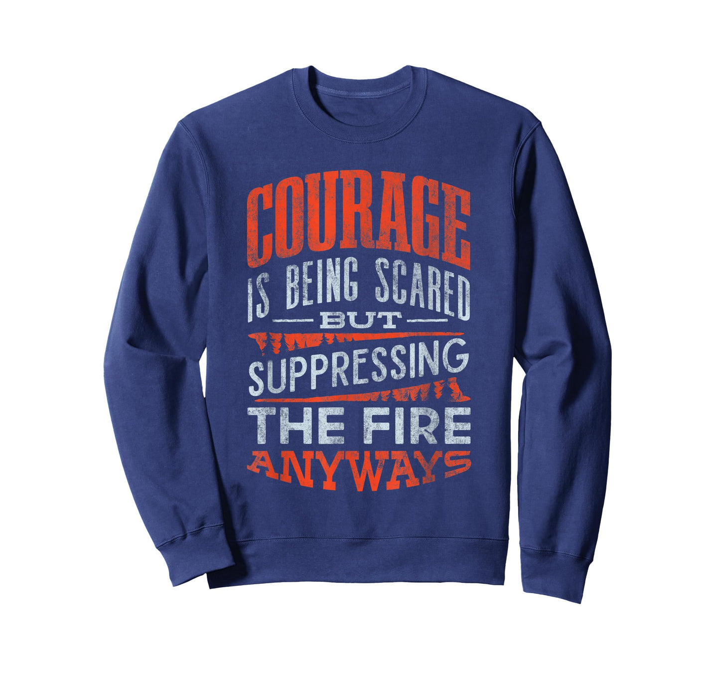 Wildland Firefighter Firefighting Fireman Quote T-Shirt