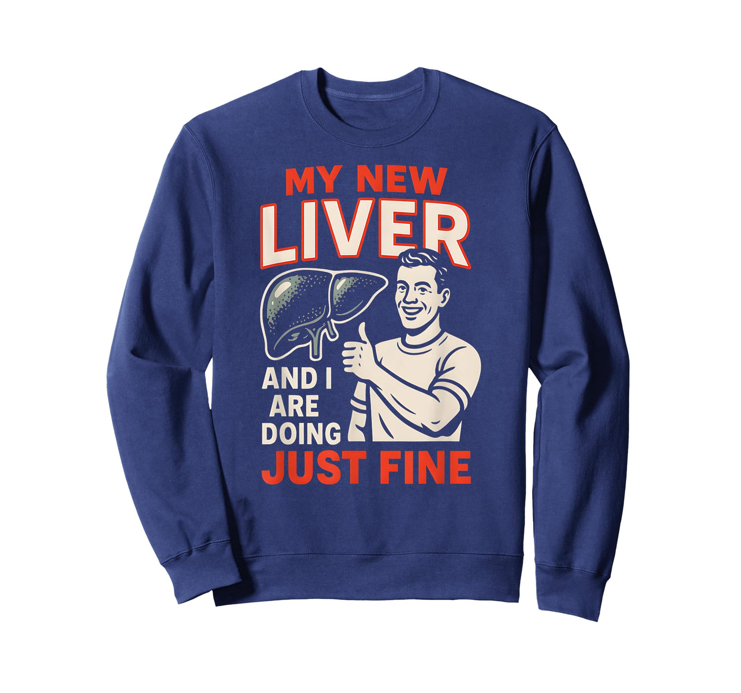 Liver Transplant New Liver Doing Fine Fun Get Well Patient T-Shirt