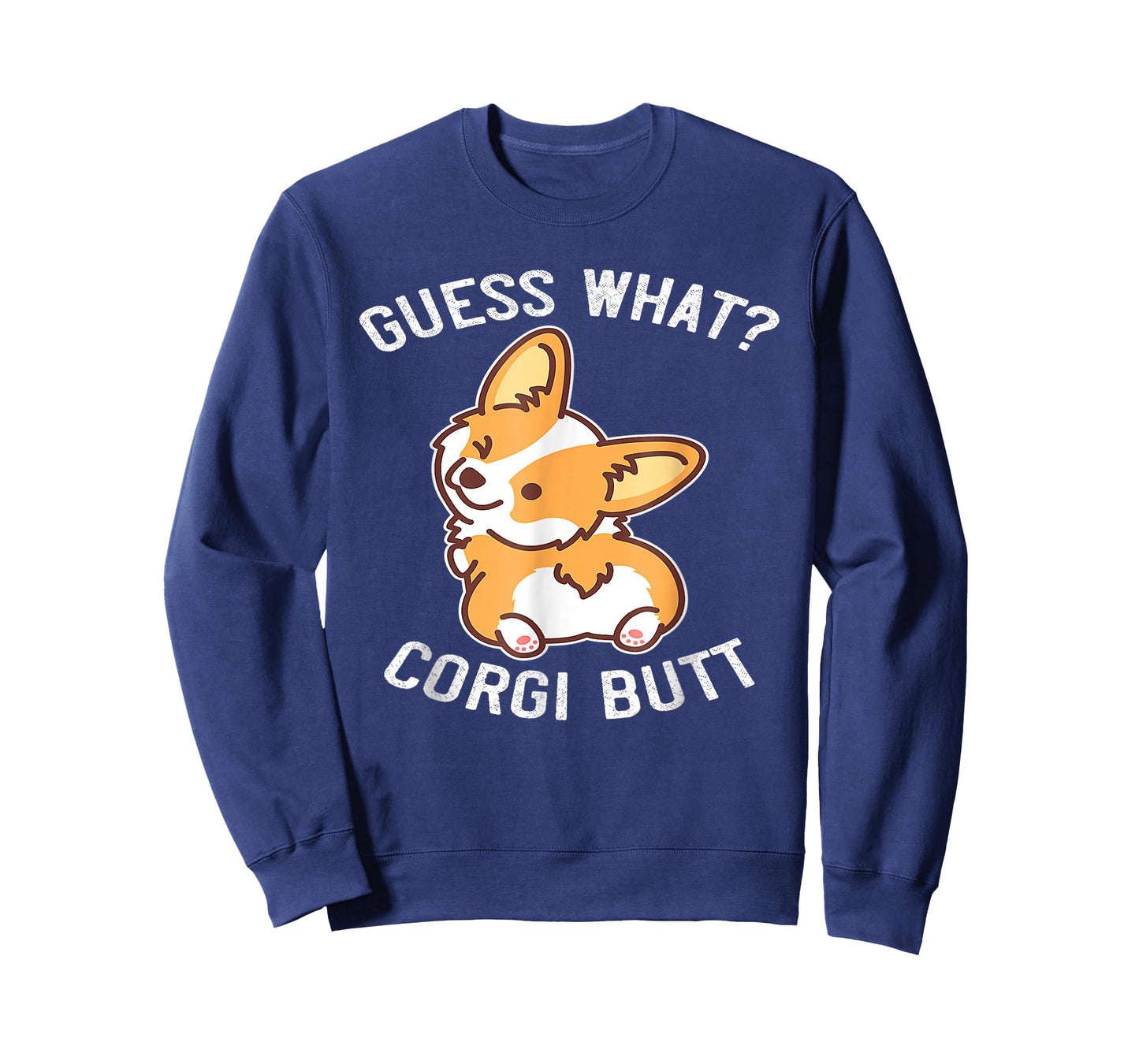 Guess What Corgi Butt Funny Corgi Dog Gift Pun T-Shirt