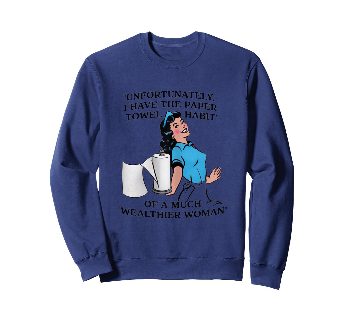 Paper Towel Habit Funny Retro Housewife T-Shirt