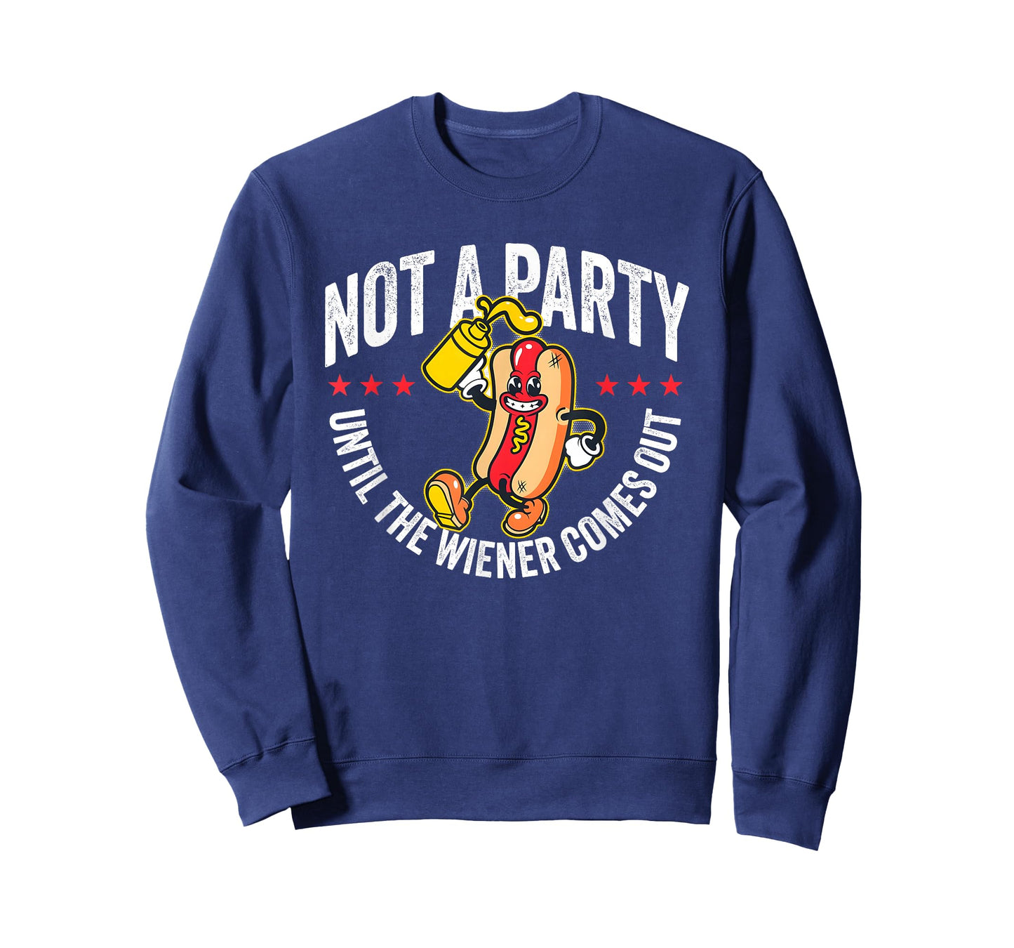 Not A Party Until The Wiener Comes Out T-Shirt