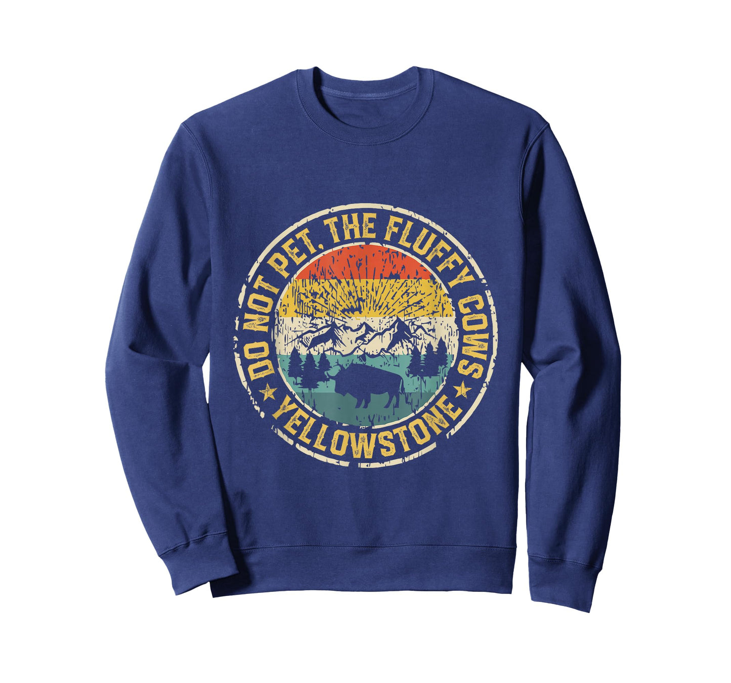 Do Not Pet The Fluffy Cows Buffalo & Bison Yellowstone Park T-Shirt
