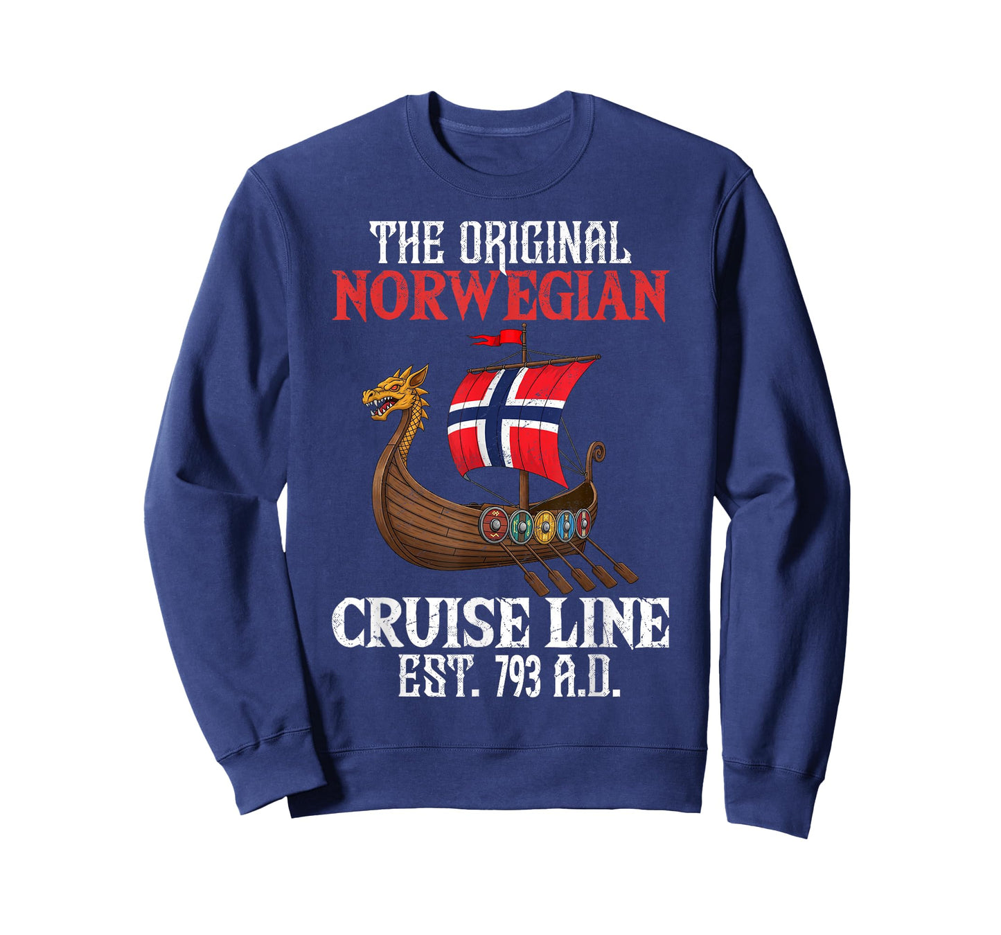 Funny Norwegian Cruise Line T-Shirt
