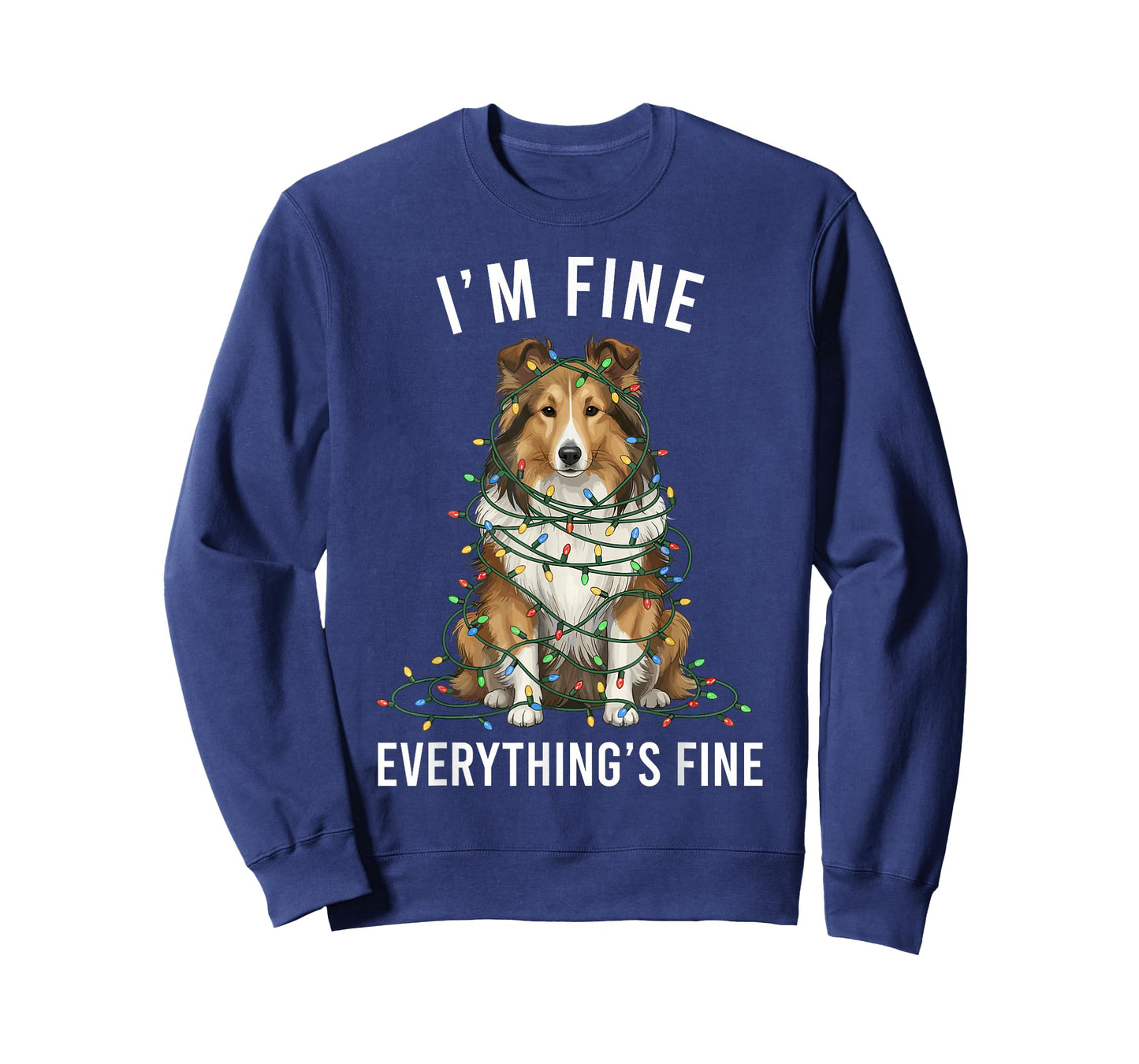 Sheltie Christmas I'm Fine Everything is Fine T-Shirt