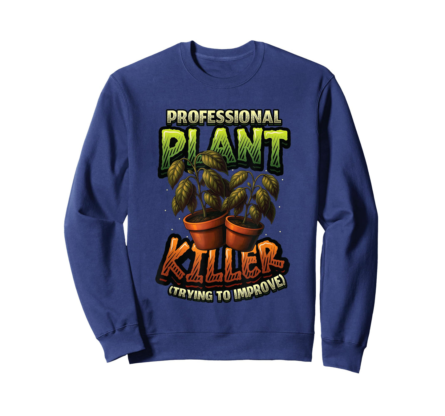 Professional Plant Killer Funny Gardening Humor T-Shirt