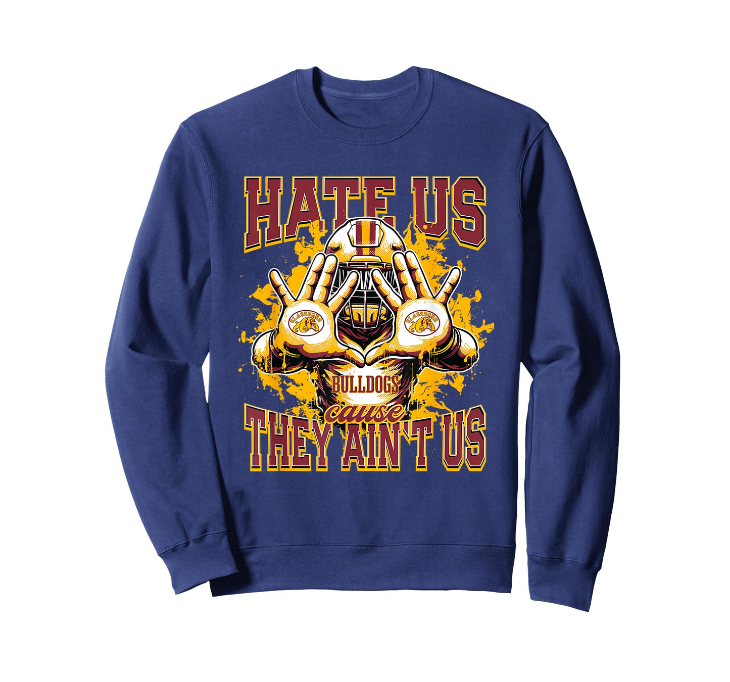 Glassboro Bulldogs Logo Hate Us Cause They Ain't HS T-Shirt