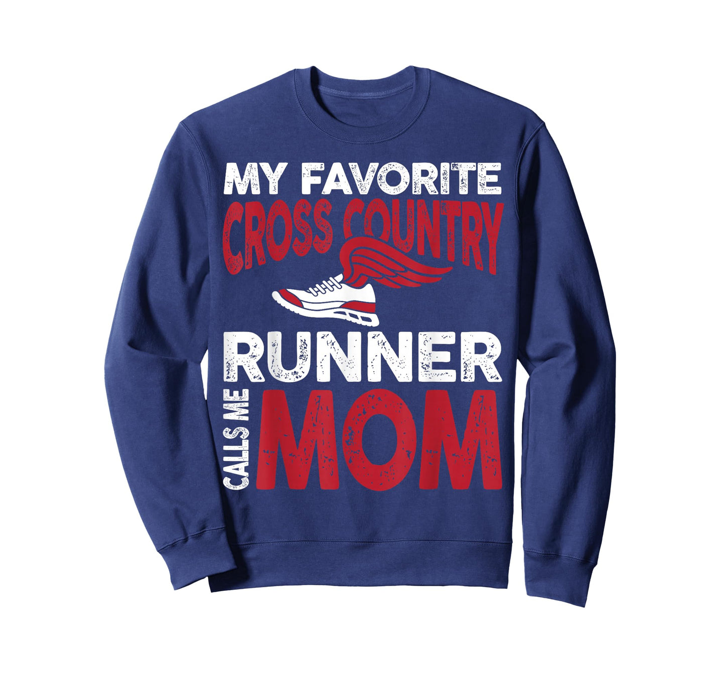 My Favorite Cross Country Runner Calls Me Mom Family T-Shirt