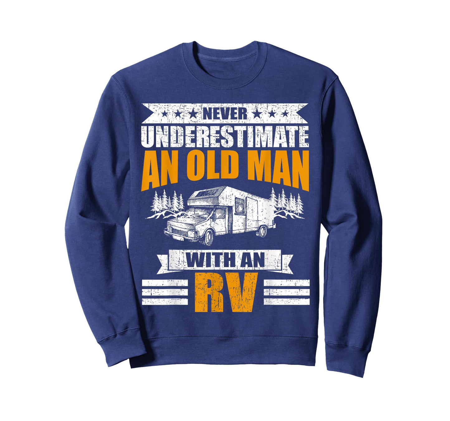 Never Underestimate An Old Man With An RV Camping T-Shirt