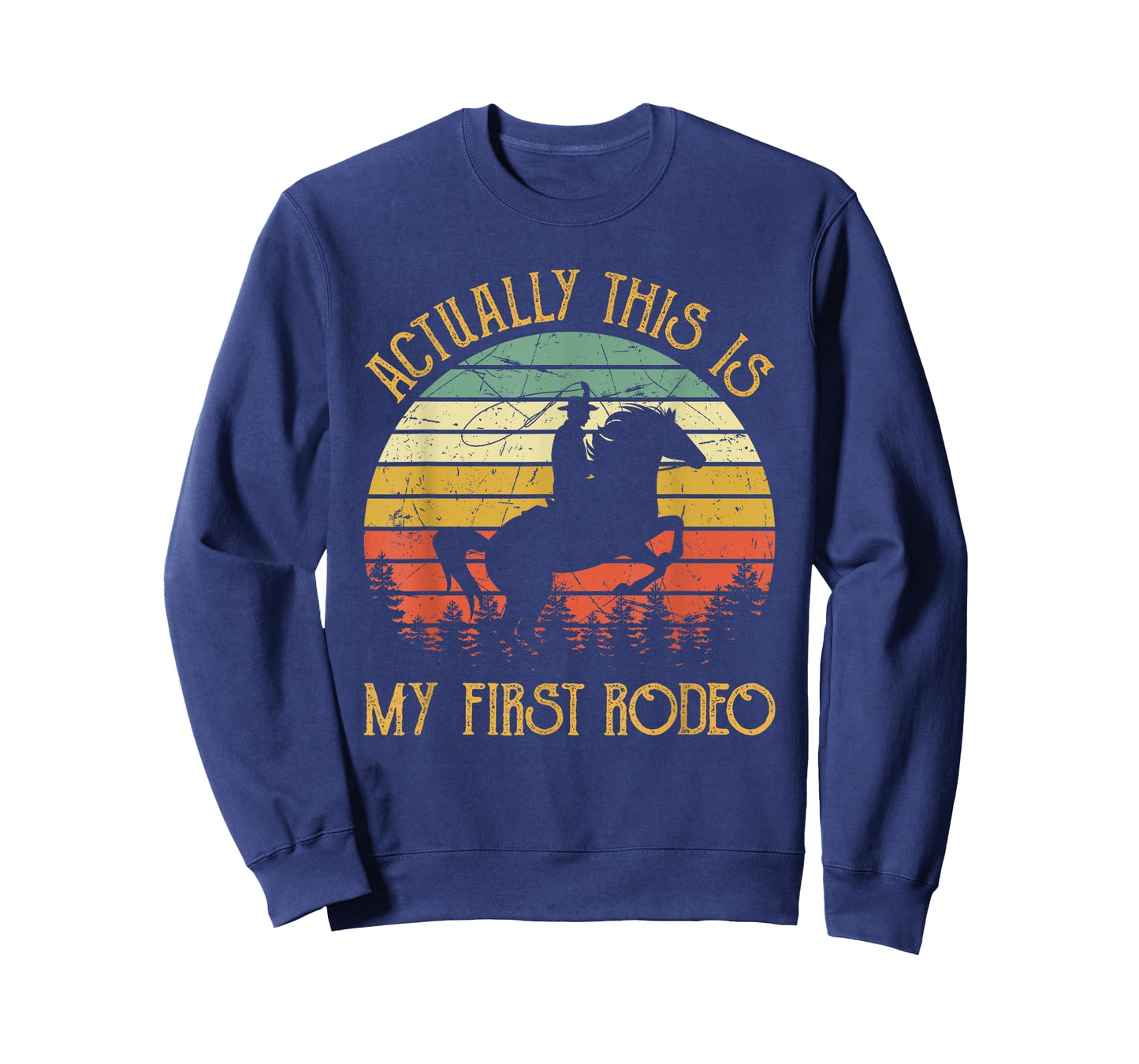 Western Cowboy Riding Horse Actually This Is My First Rodeo T-Shirt