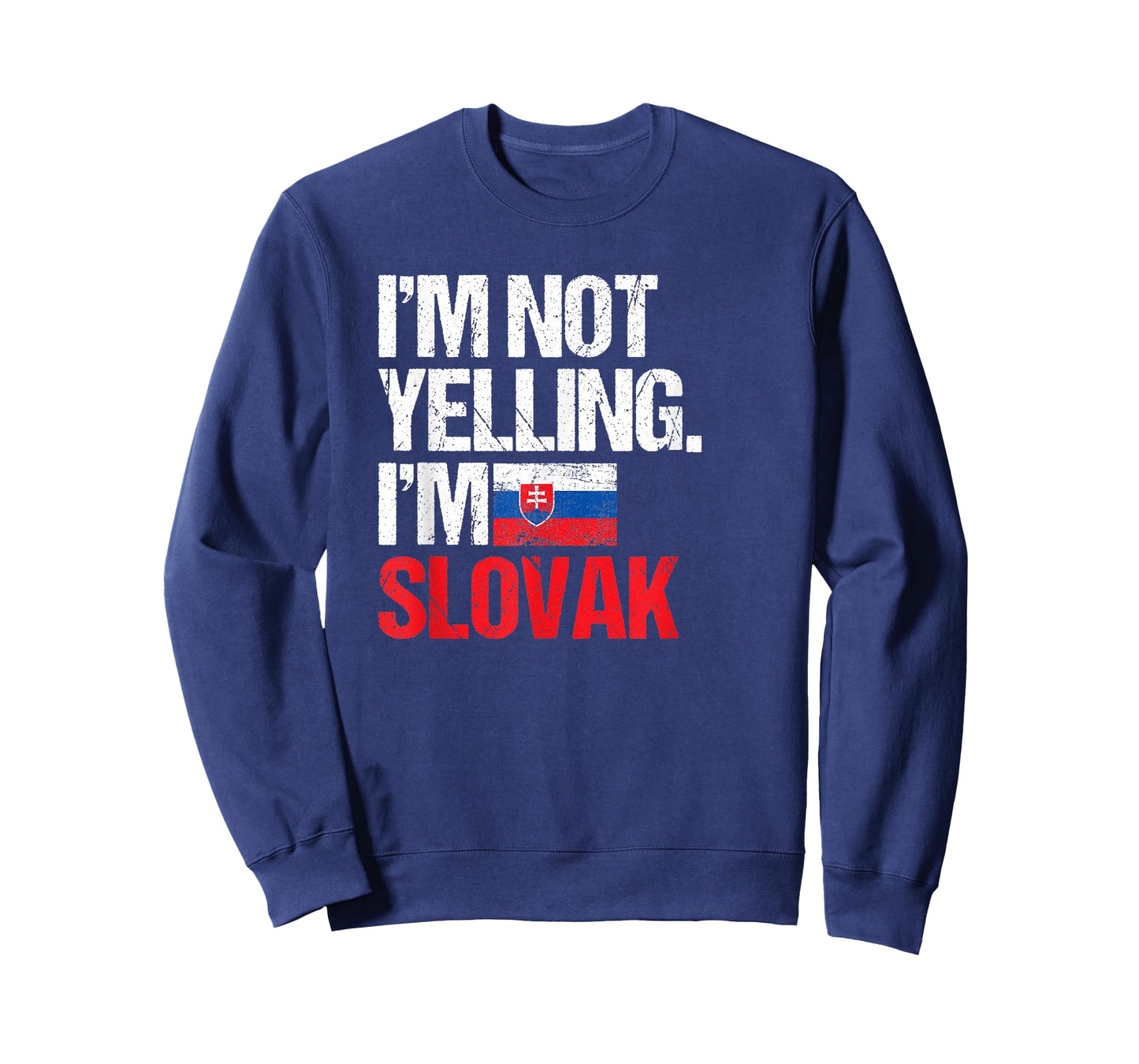 I'm Not Yelling Im Slovak T-Shirt T-Shirt