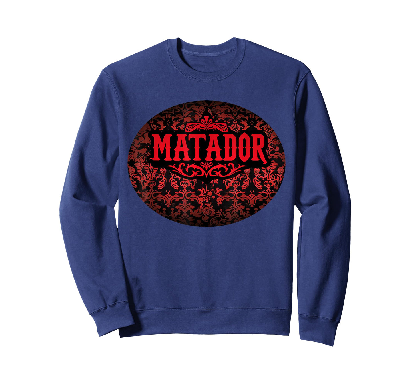 Awesome Matador Saying Outfit T-Shirt