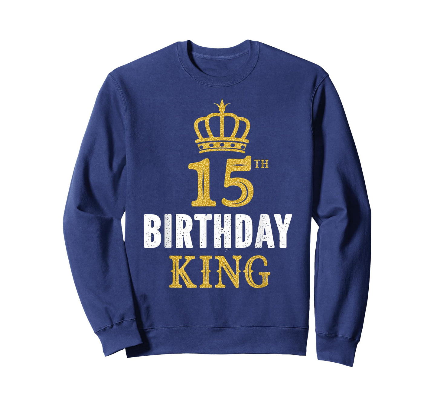 Happy 15th Birthday King 15 Years Old Party Ideas For Boys T-Shirt