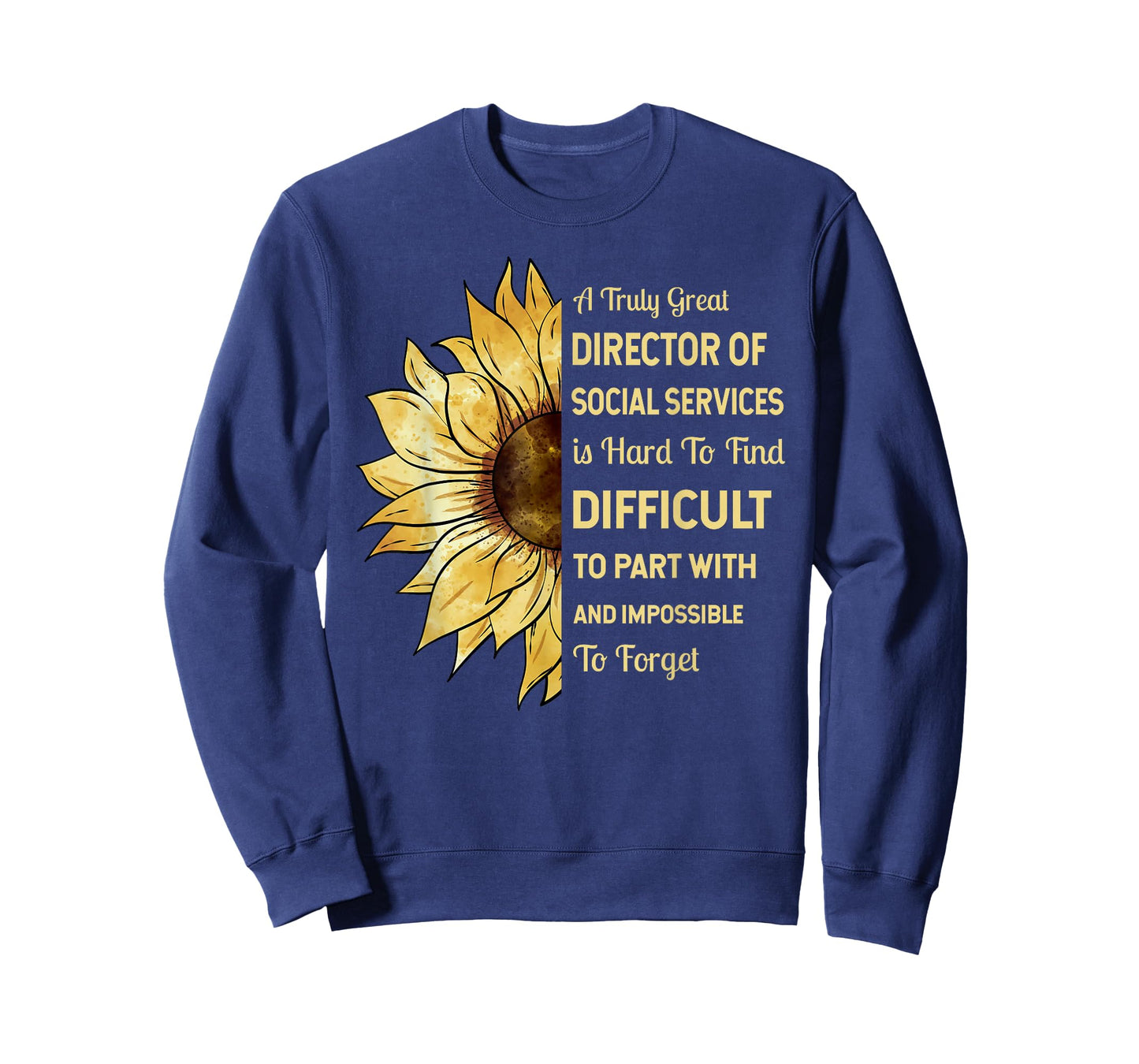 A Truly Great Director of Social Services Retirement T-Shirt