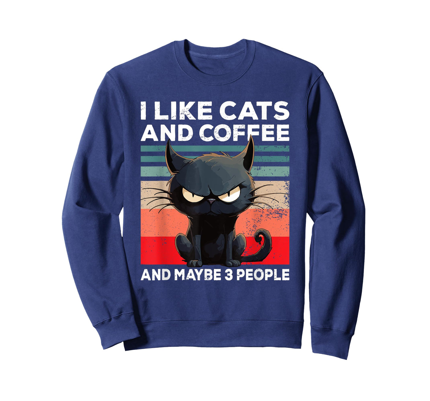 Coffee Cat I I like cats and coffee and maybe 3 people T-Shirt for Men Women