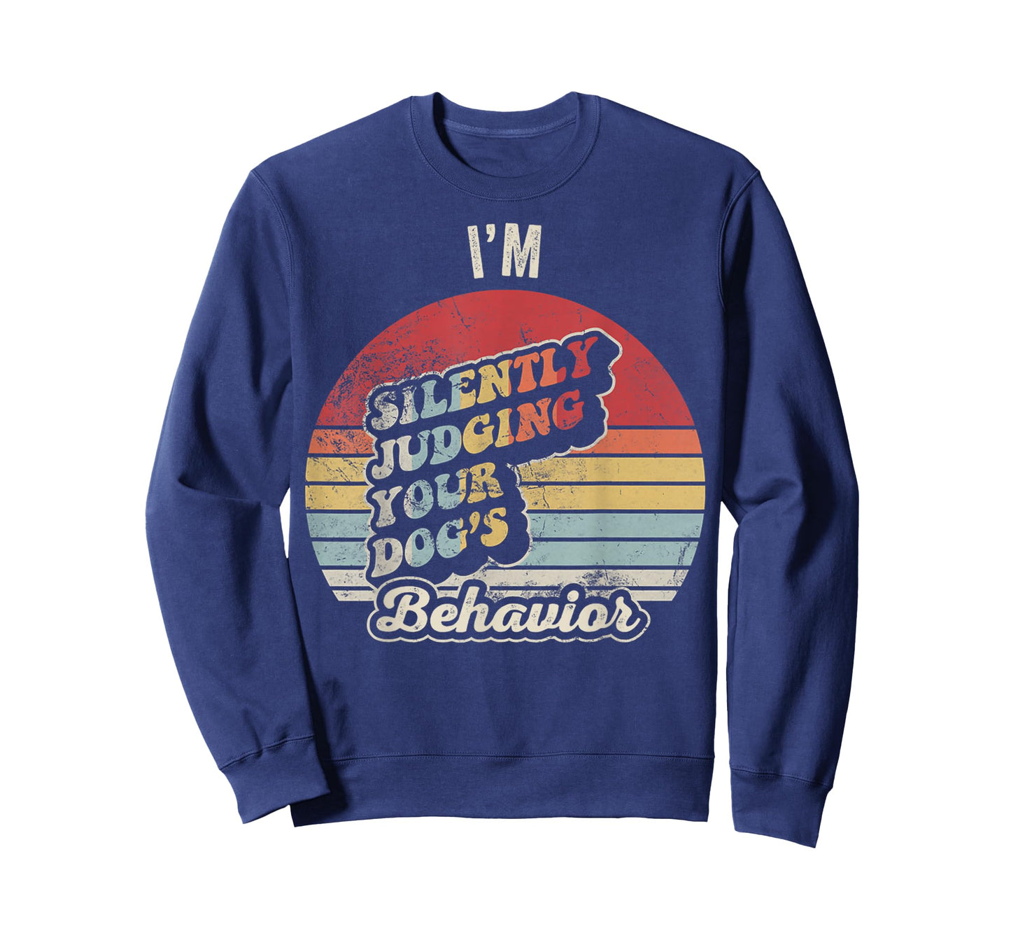 I'm Silently Judging Your Dog's Behavior T-Shirt