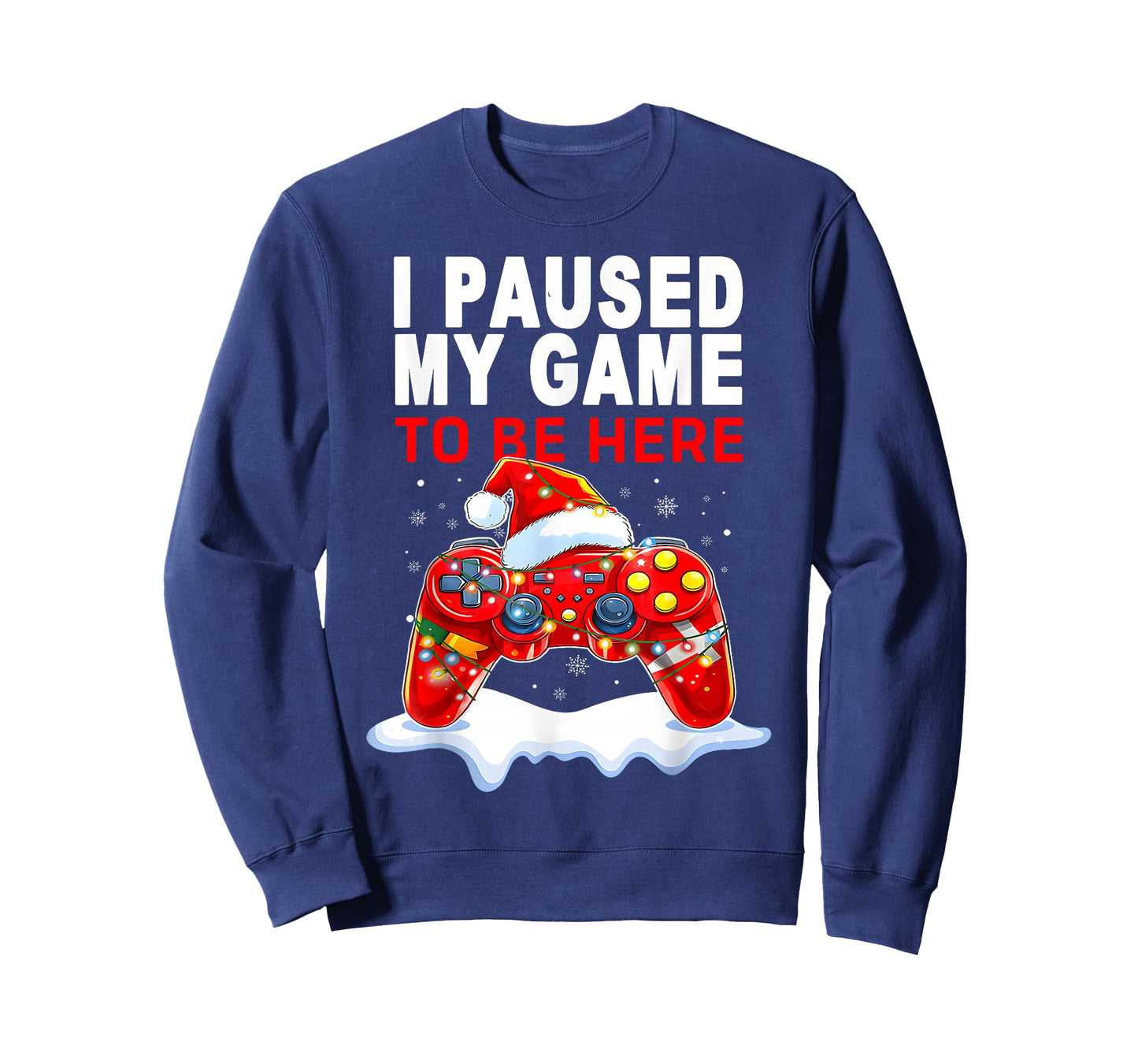 Christmas I Paused My Game to be Here Funny Sarcastic T-Shirt