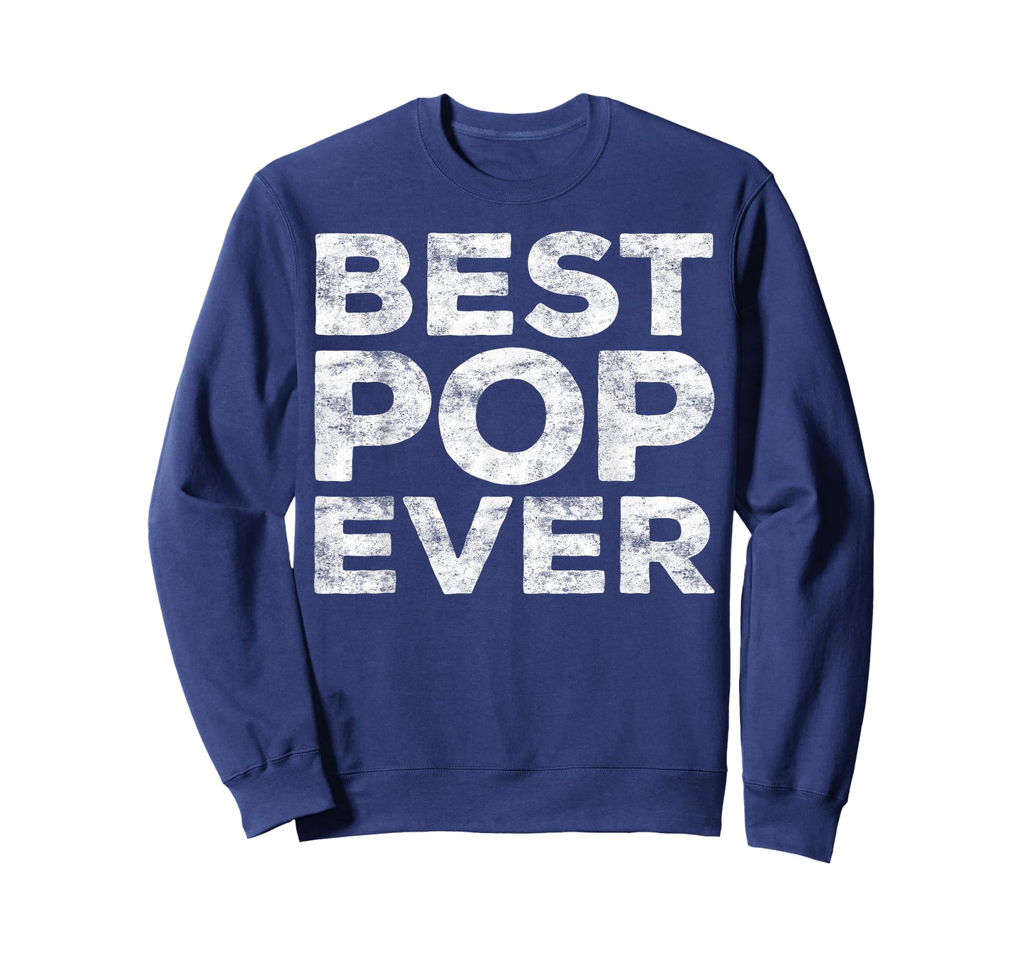Best Pop Ever Shirt Men Fathers Day Grandpa T-Shirt