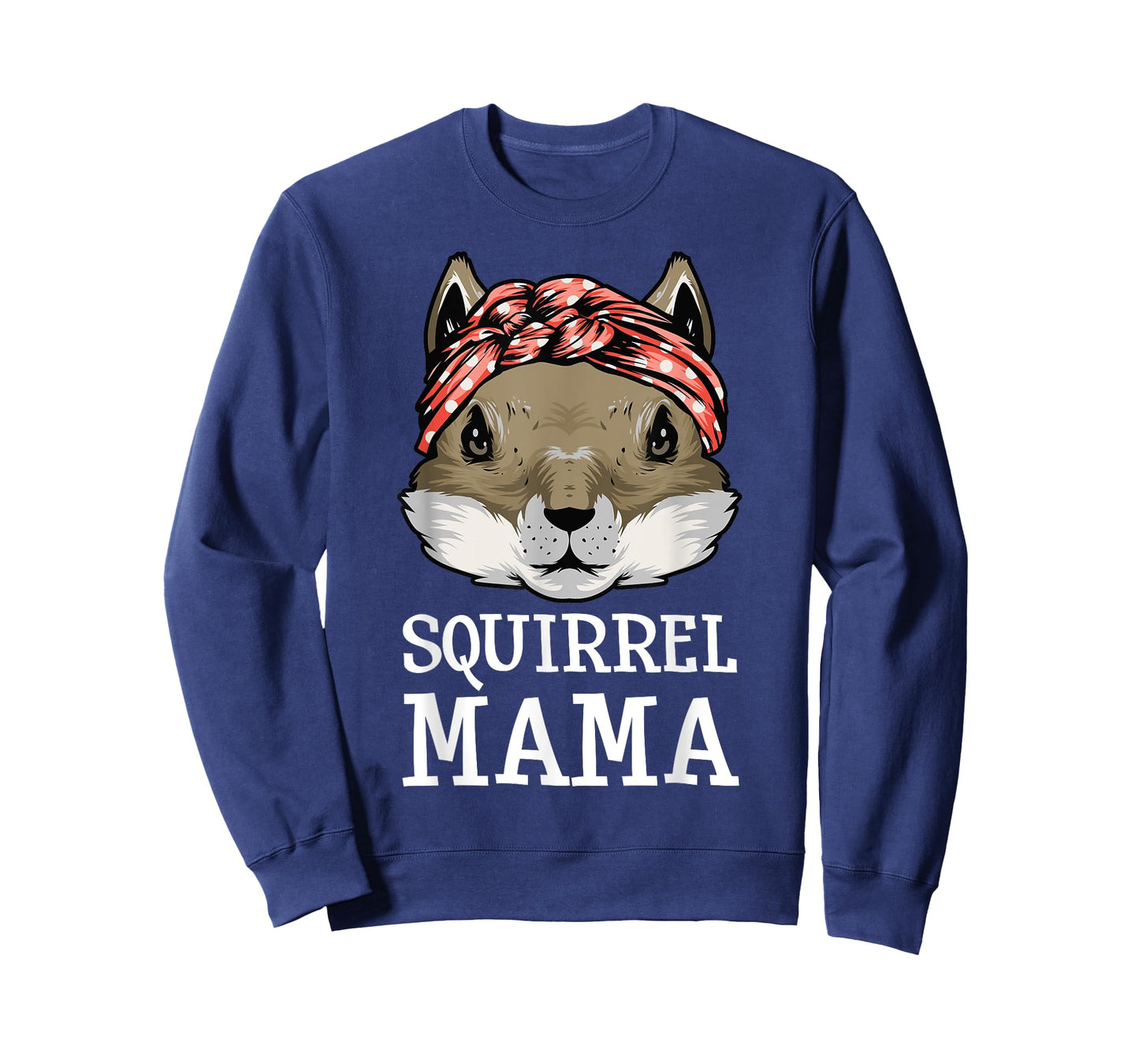 Funny Squirrel Mama Rodents Chipmunks Lover Mom Women Girls T-Shirt