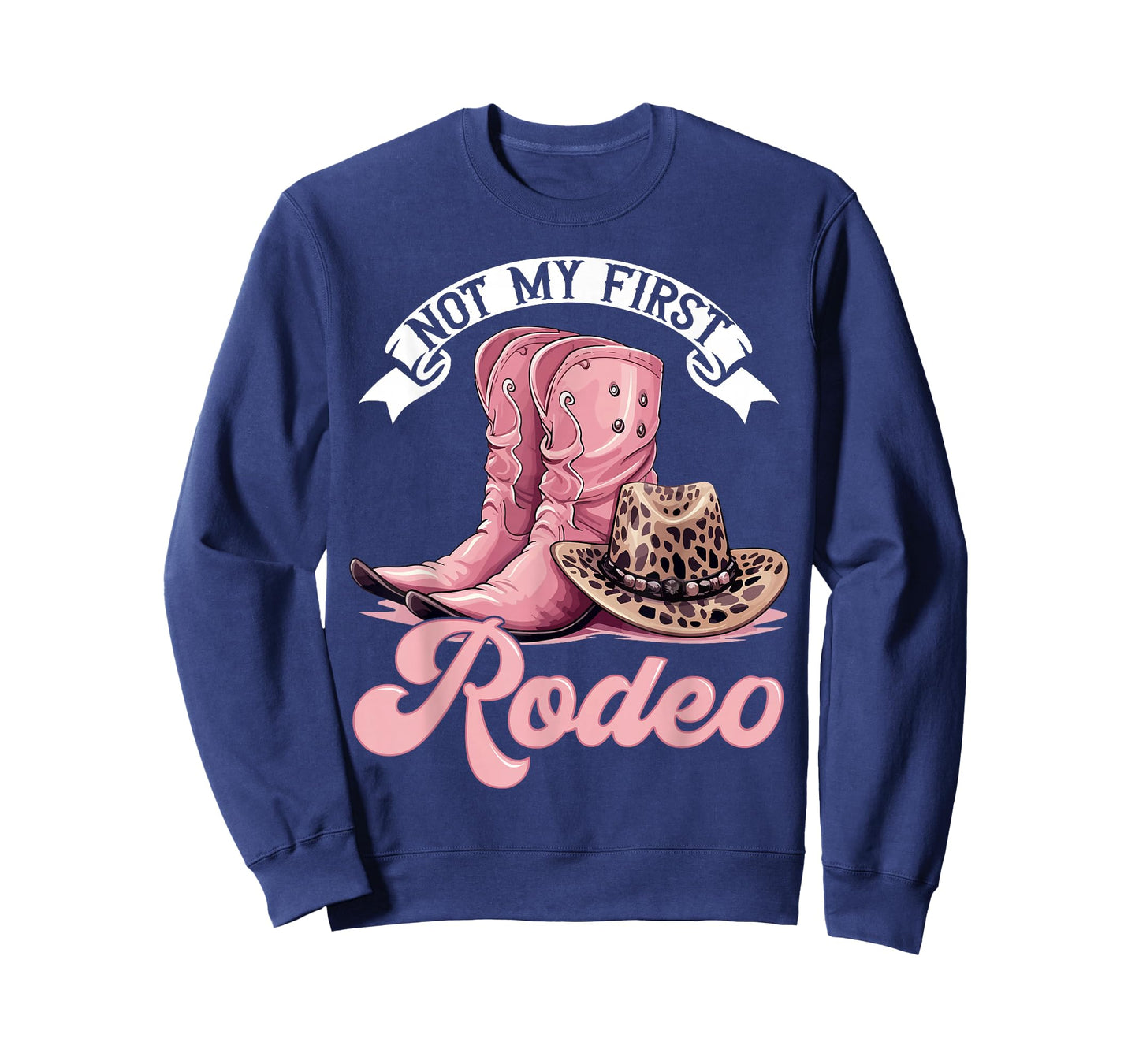 Rodeo Western Country Cowgirl hat - Not My First Rodeo T-Shirt