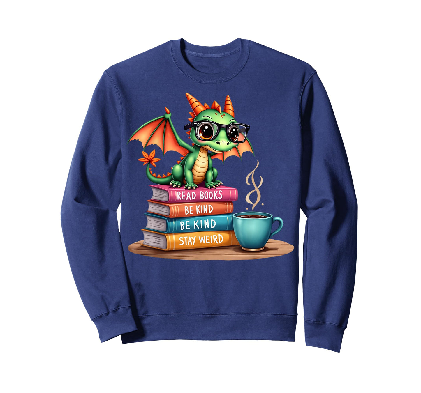 Read Books Be Kind Stay Weird Funny Bookworm Dragons Lovers T-Shirt