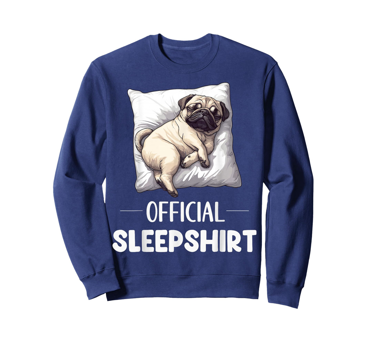 Official Pug Sleepshirt Funny Dog Lover Nightgown Sleepwear T-Shirt