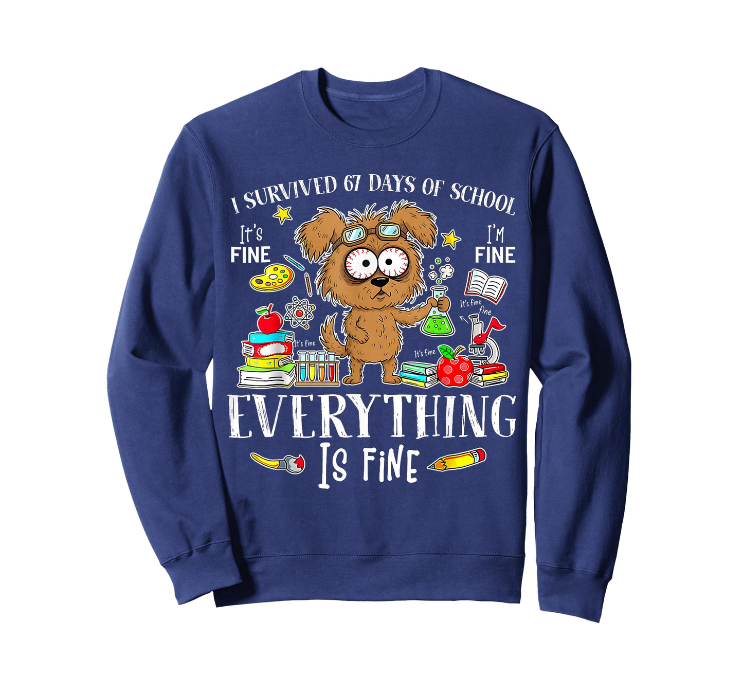 I Survived 67 Days of School Funny Dog Lover Science 67 Meme T-Shirt