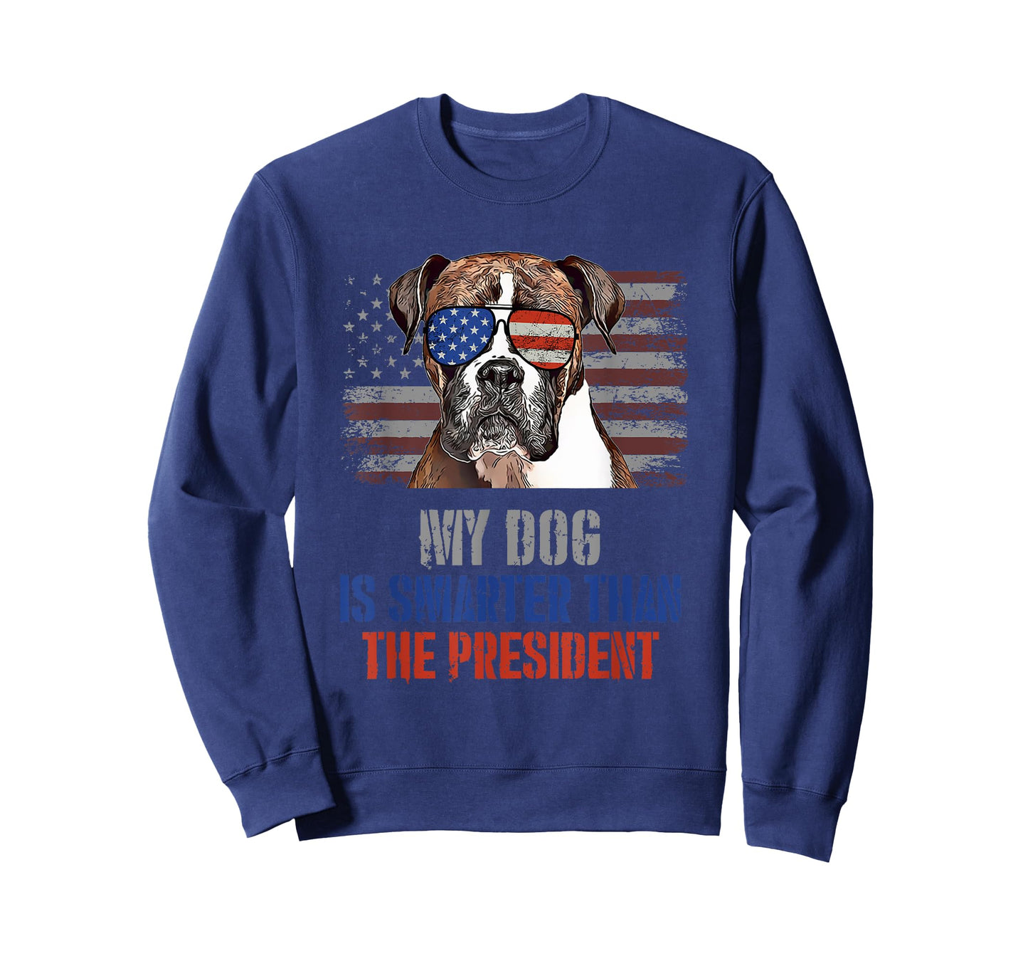 My Boxer Dog Smarter than President Funny Political T-Shirt