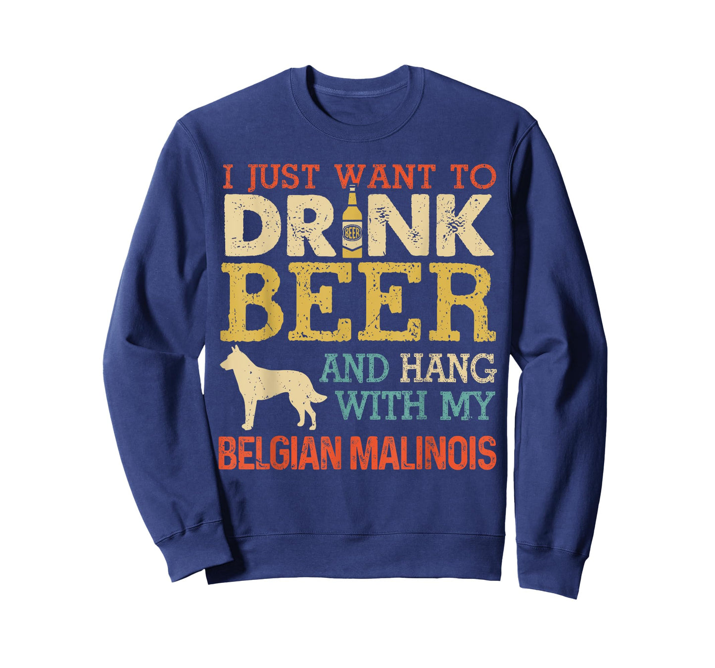 Belgian Malinois Dad Drink Beer Hang With Dog Funny Vintage Men Women T-Shirt